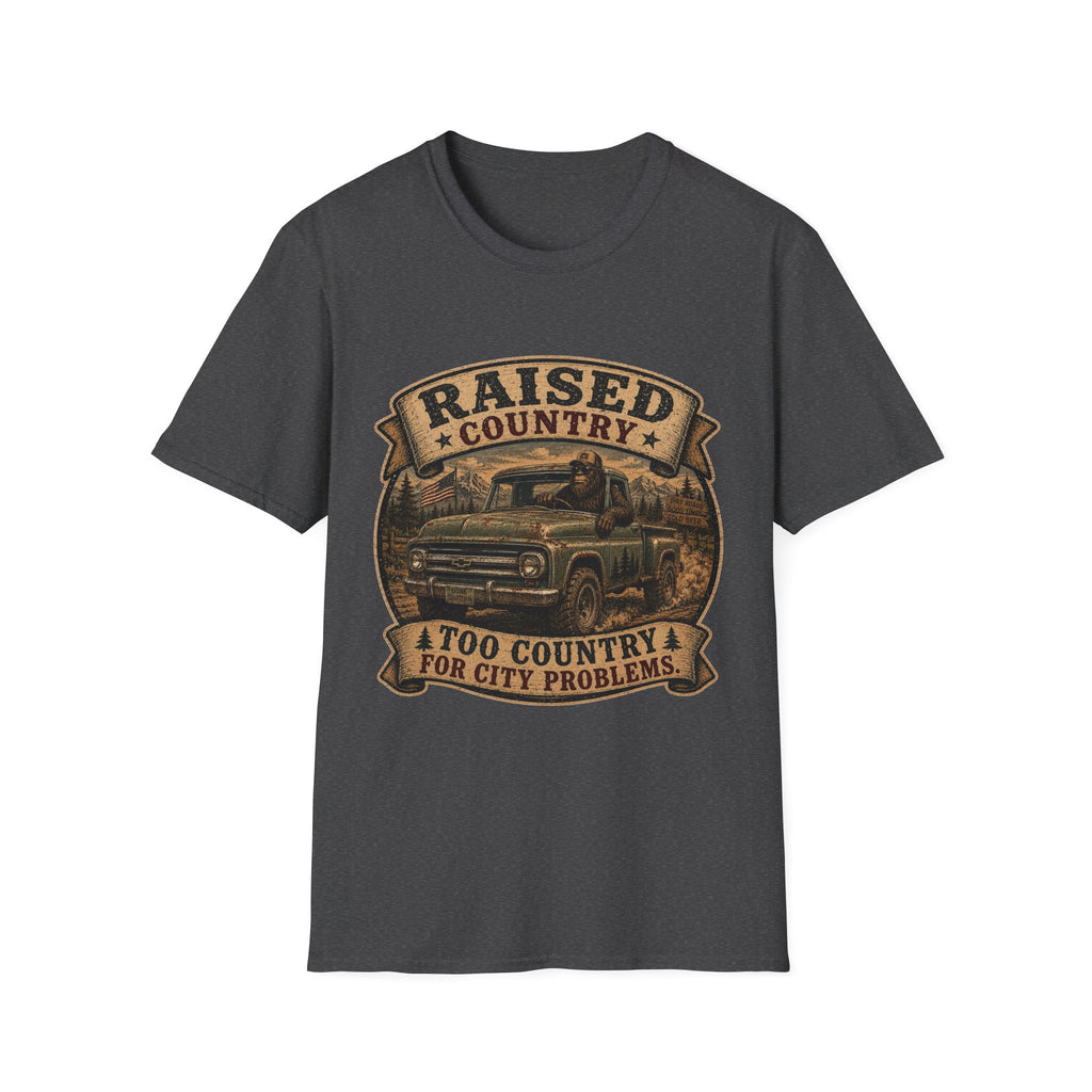 Raised Country T-Shirt — "Too Country for City Problems" Vintage Truck Tee