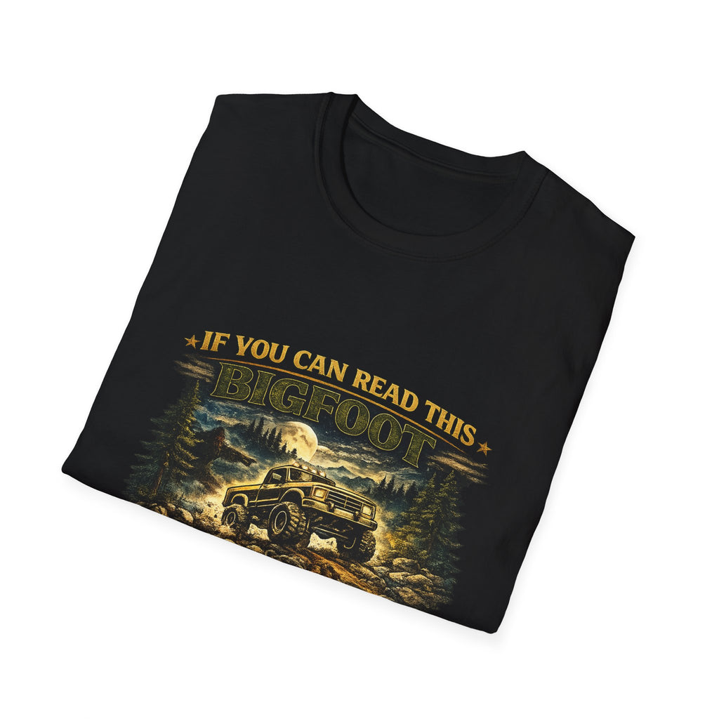 Bigfoot Truck T-Shirt — “If You Can Read This Bigfoot Let Me Borrow His Truck” Graphic Tee