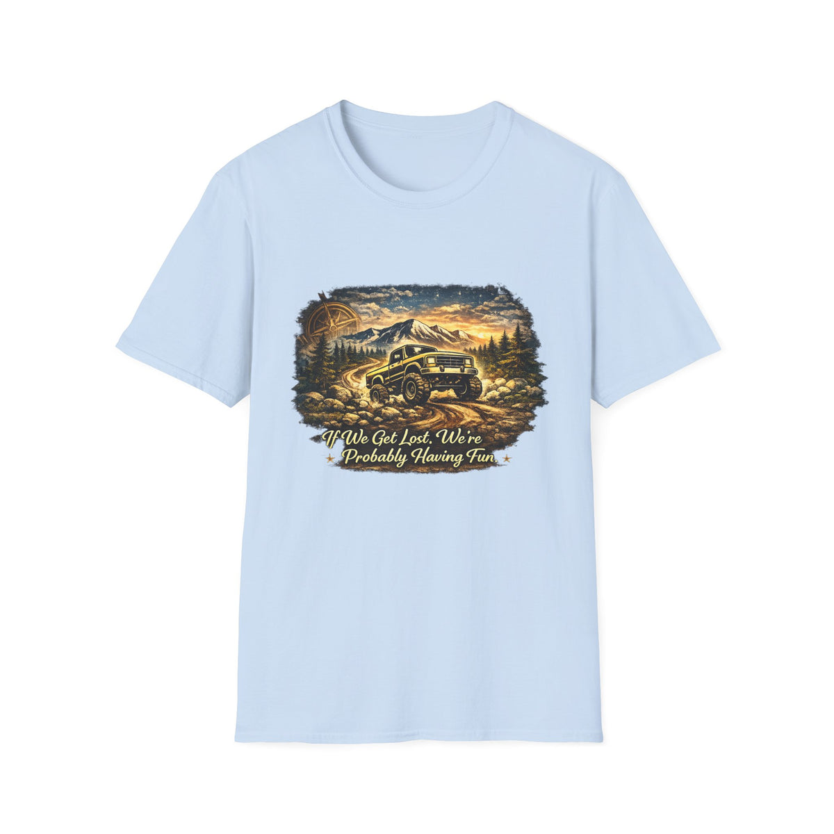 Off-Road Adventure T-Shirt – 'We’ve Got Lost, We’re Probably Having Fun' Scenic Truck Tee