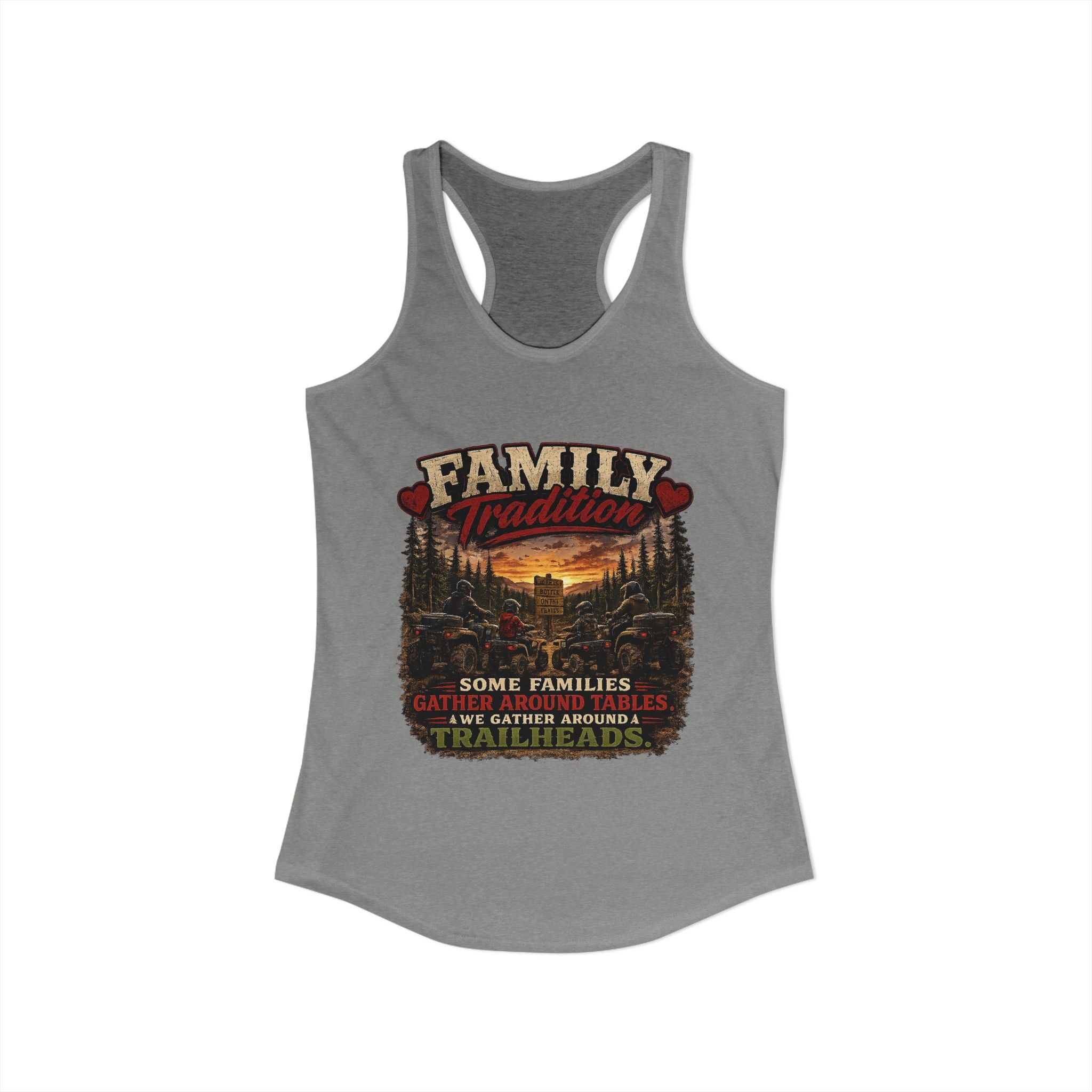 Family Tradition Women's Ideal Racerback Tank