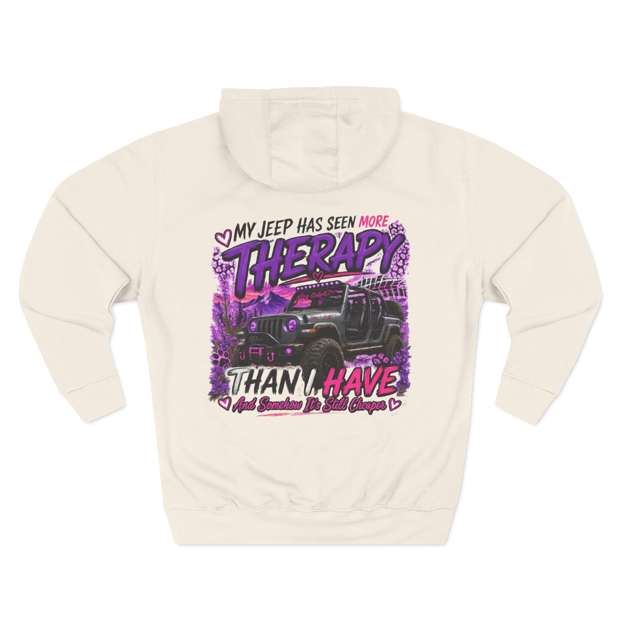 Jeep Therapy Hoodie - "My Jeep Has Seen More Therapy Than I Have" Off-Road Fleece Pullover