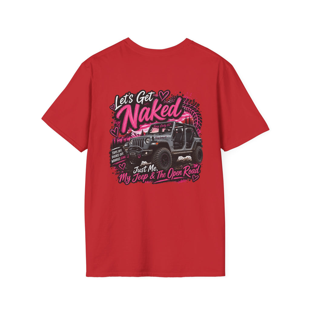 Lets Get Naked Jeep (design on front and back) Softstyle T-Shirt