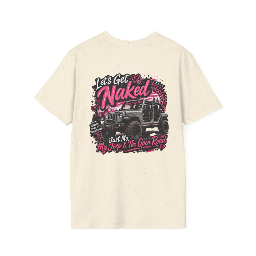 Lets Get Naked Jeep (design on front and back) Softstyle T-Shirt