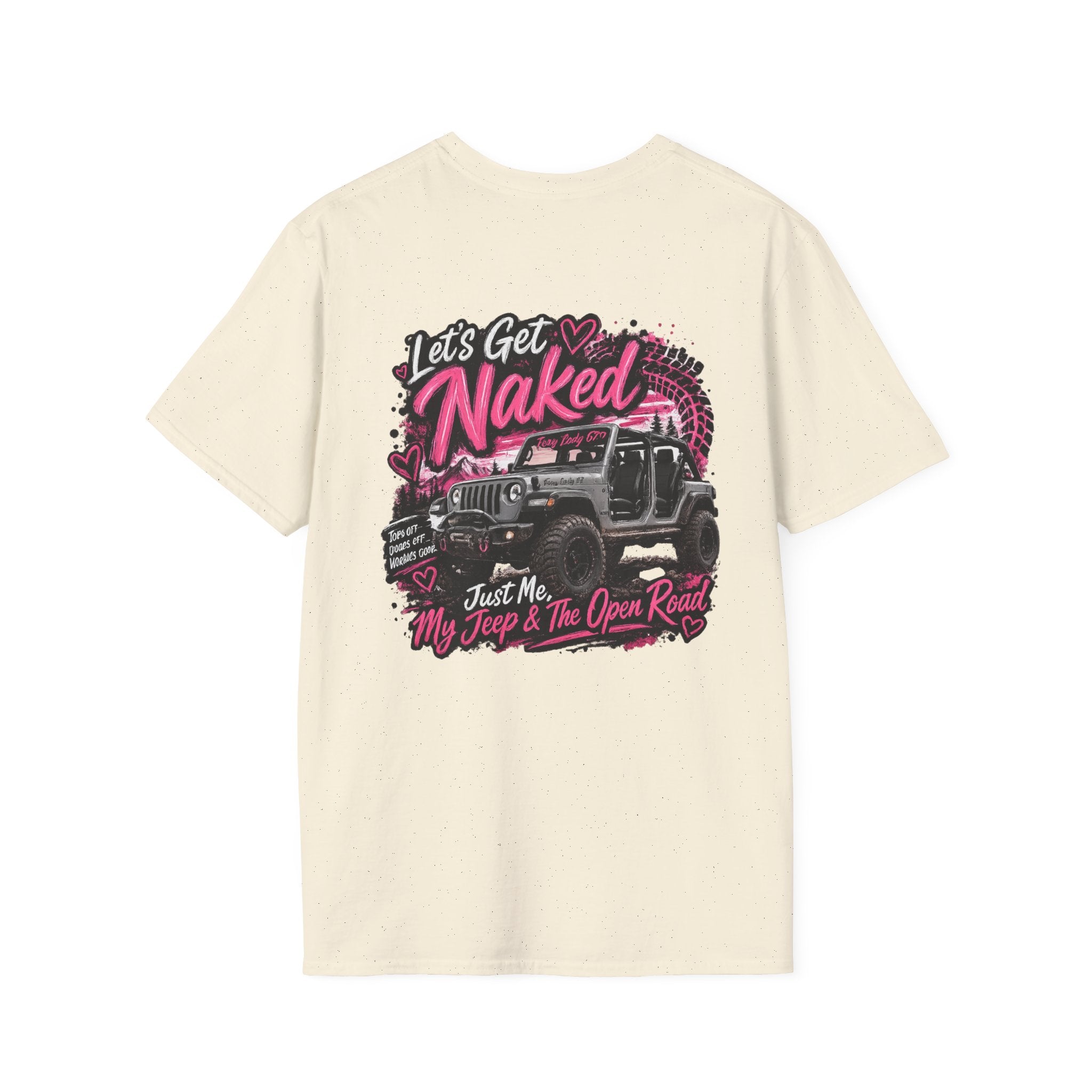 Lets Get Naked Jeep (design on front and back) Softstyle T-Shirt