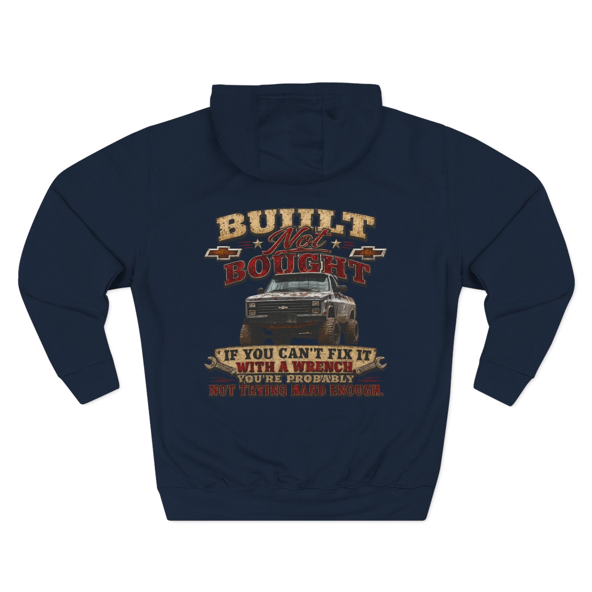 Built Not Bought Hoodie — Vintage Truck Mechanics Sweatshirt