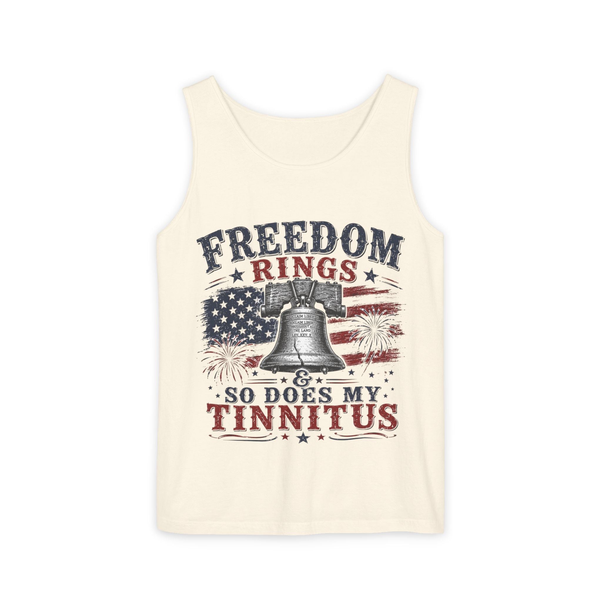 Freedom Rings Tank Top — "Freedom Rings So Does My Tinnitus" Patriotic American Flag Tee