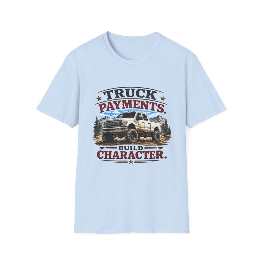Truck Payments Build Character Softstyle T-Shirt