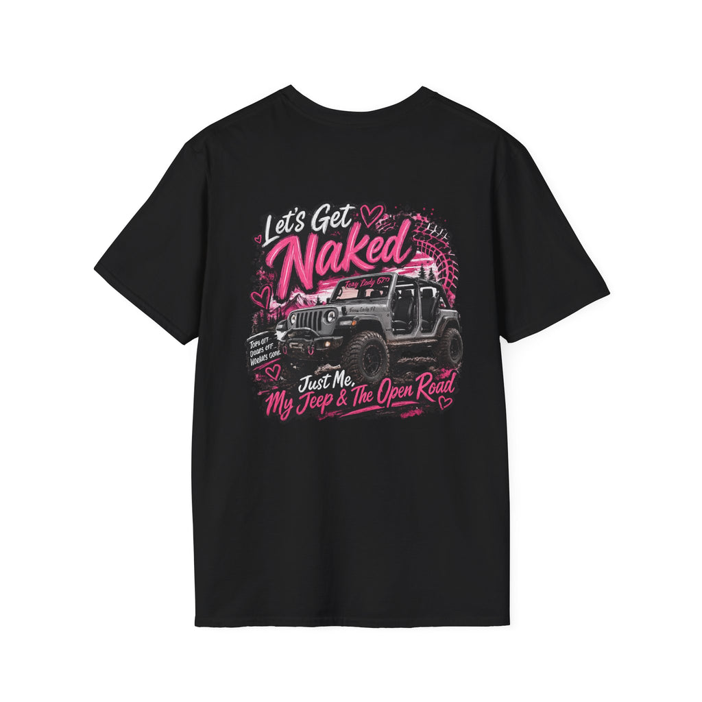 Lets Get Naked Jeep (design on front and back) Softstyle T-Shirt