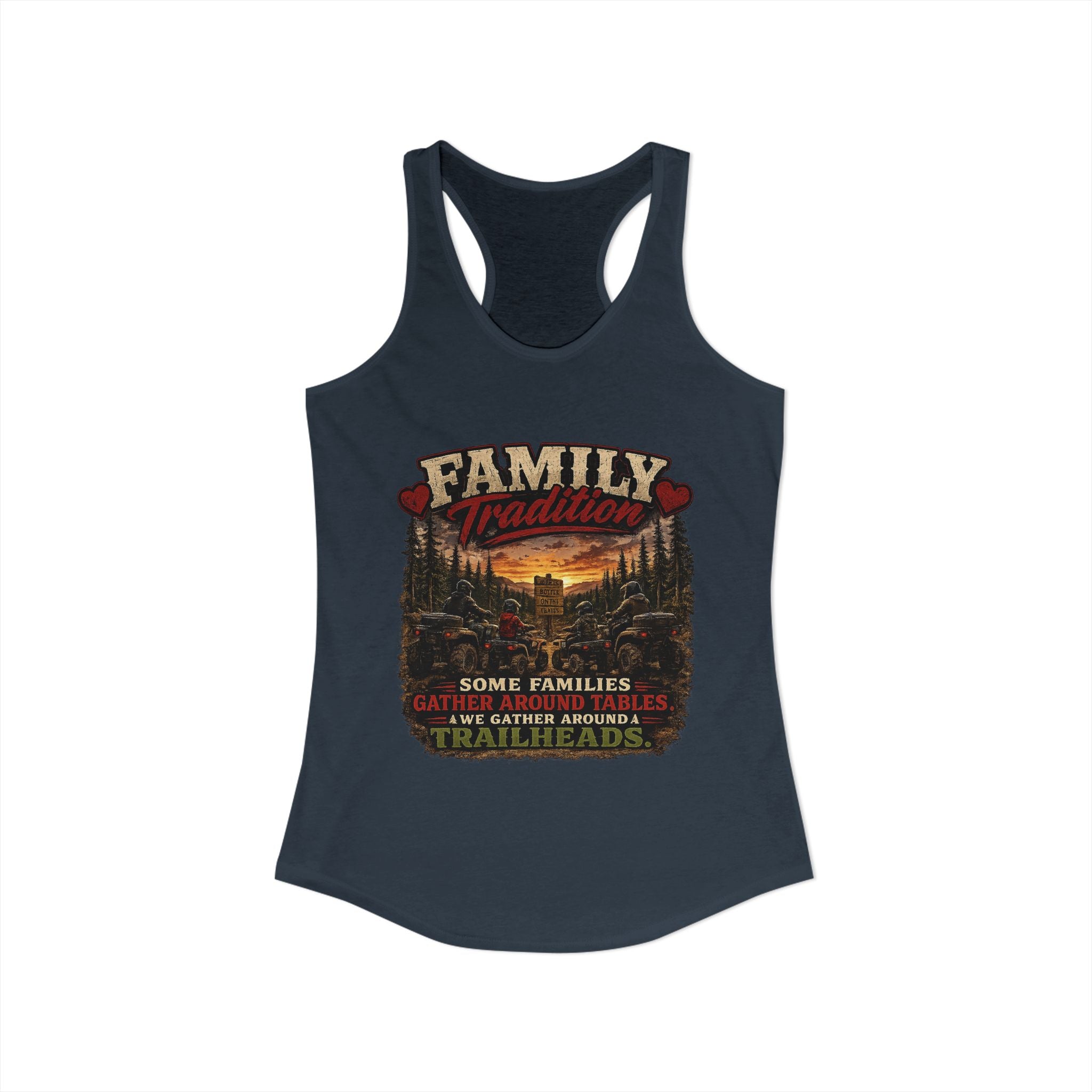 Family Tradition Women's Ideal Racerback Tank