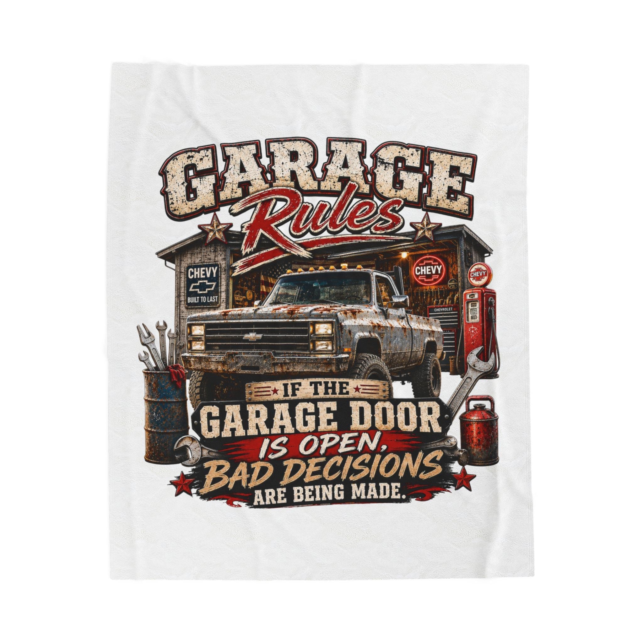 Garage Rules Velveteen Plush Blanket – “If the Garage Door Is Open, Bad Decisions Are Being Made” Vintage Truck Design