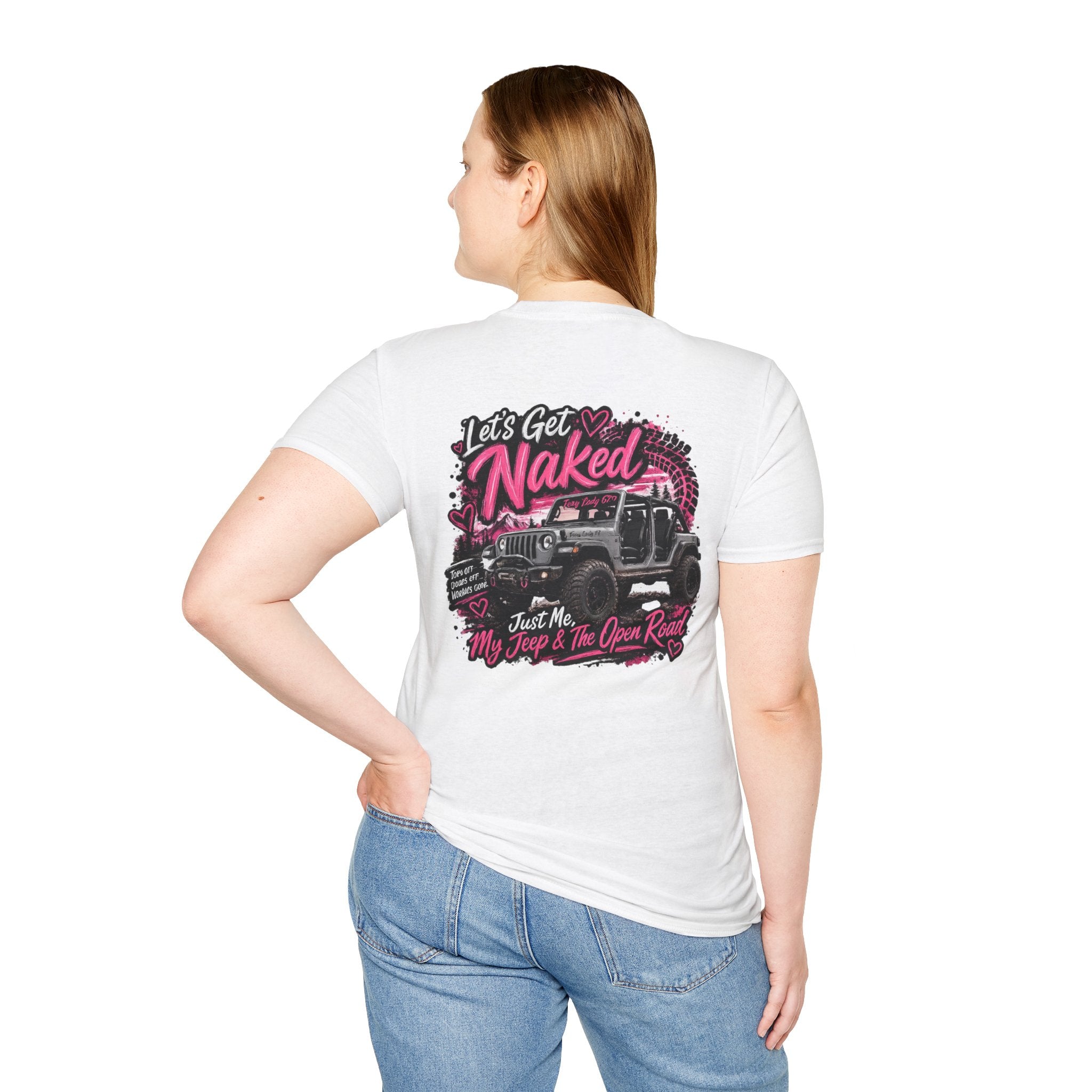 Lets Get Naked Jeep (design on front and back) Softstyle T-Shirt