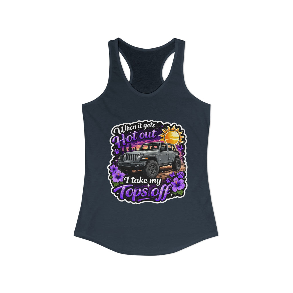 When It Gets Hot I Take My Tops Off (Purple) Women's Ideal Racerback Tank