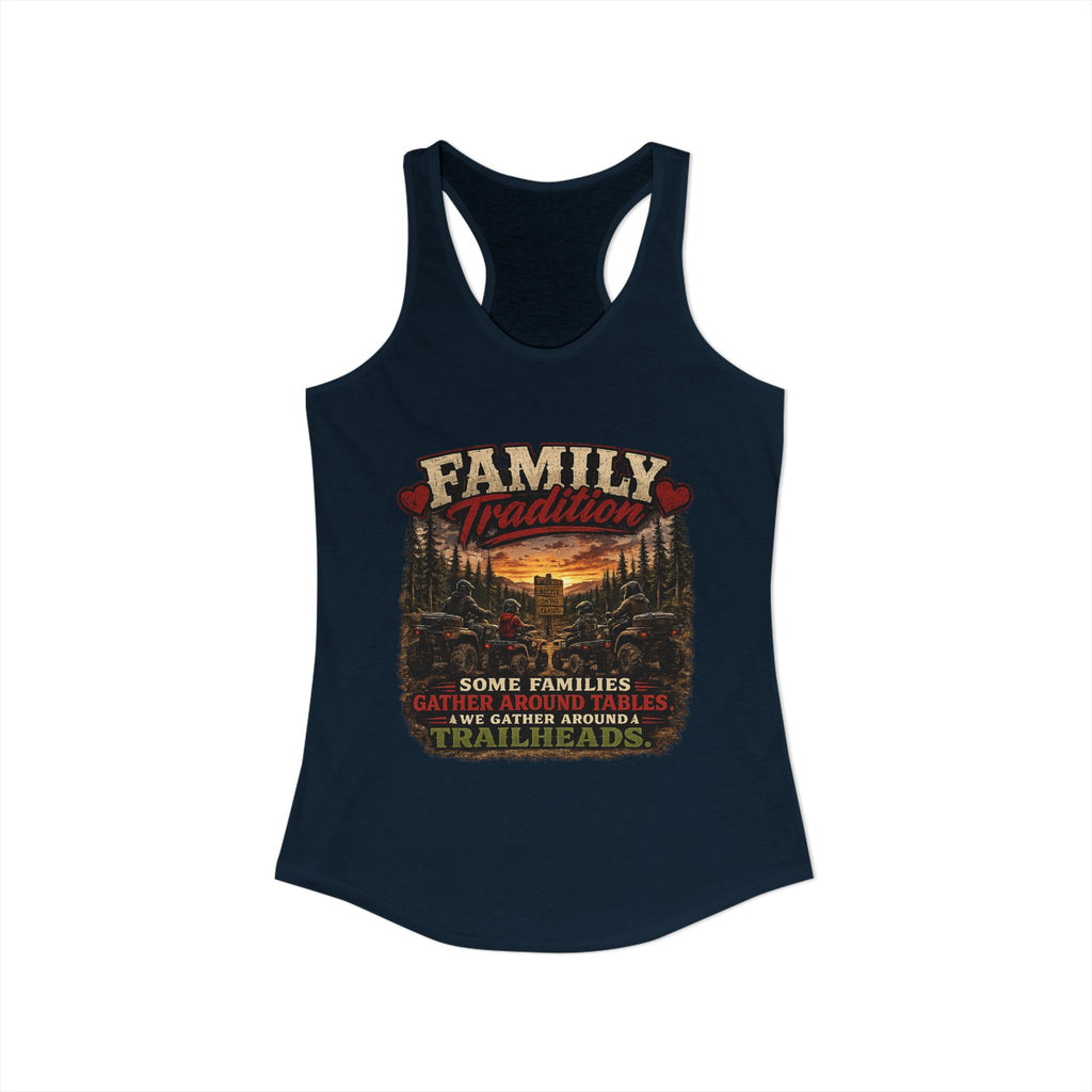 Family Tradition Women's Ideal Racerback Tank