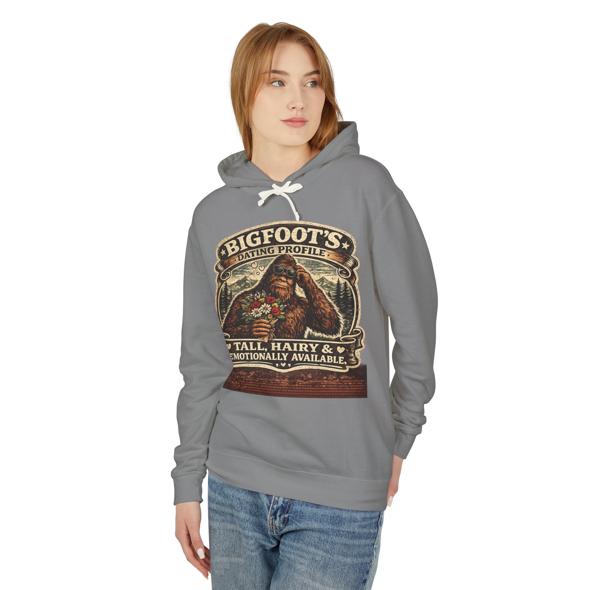 Bigfoot's Dating Profile Tall Hairy & Emotionally Available Hooded Sweatshirt
