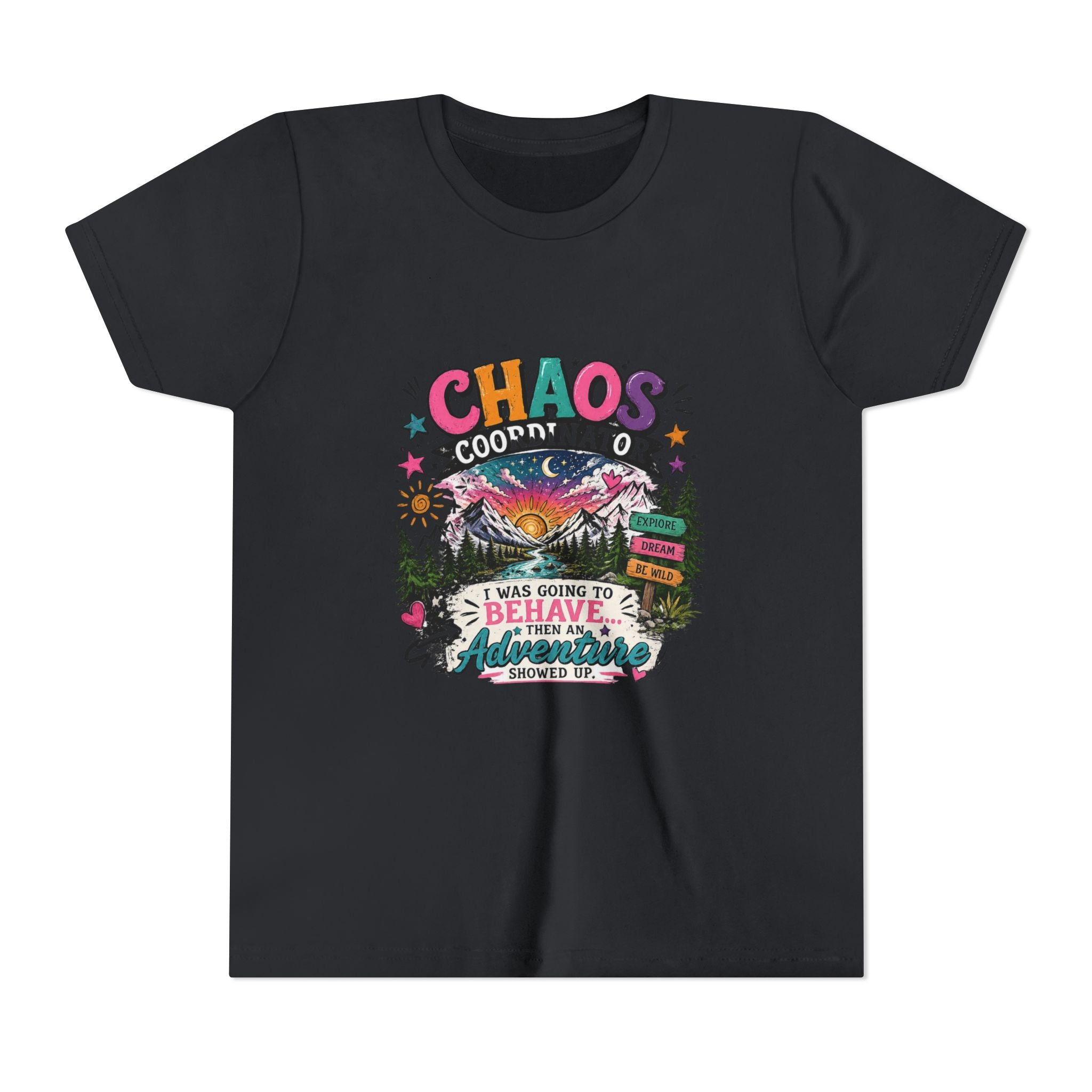 Chaos Coordinator Kids T-Shirt – I Was Going To Behave But Then Adventure Showed Up Graphic Tee