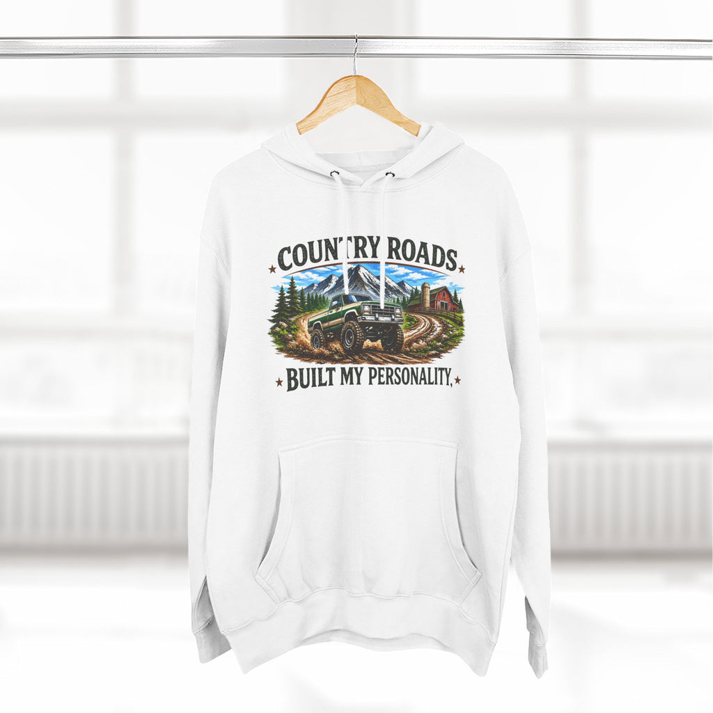 Country Roads Hoodie — "Country Roads Built My Personality" Graphic Hoodie