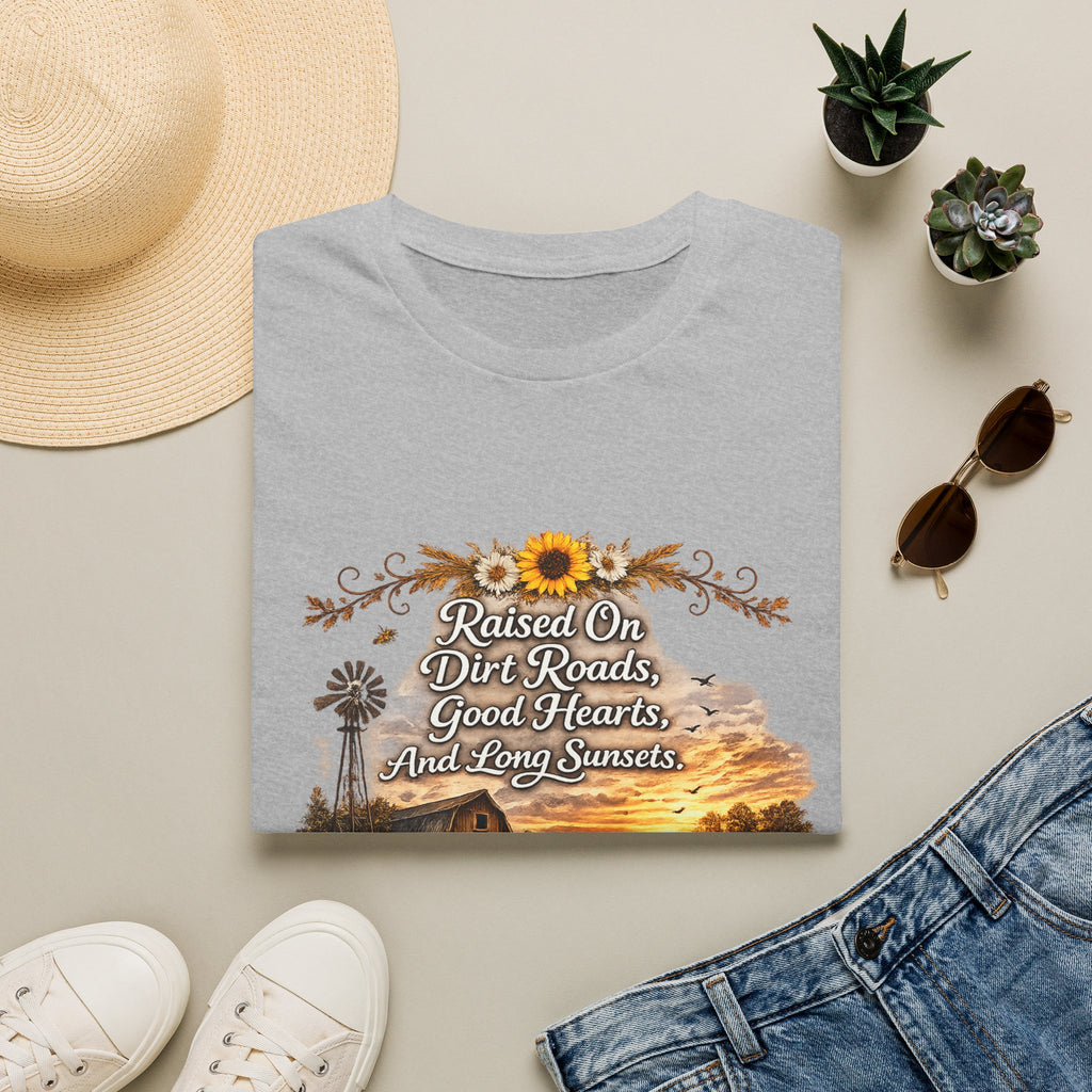 "Raised On Dirt Roads, Good Hearts, And Long Sunsets" Rustic Country Tee — T-Shirt