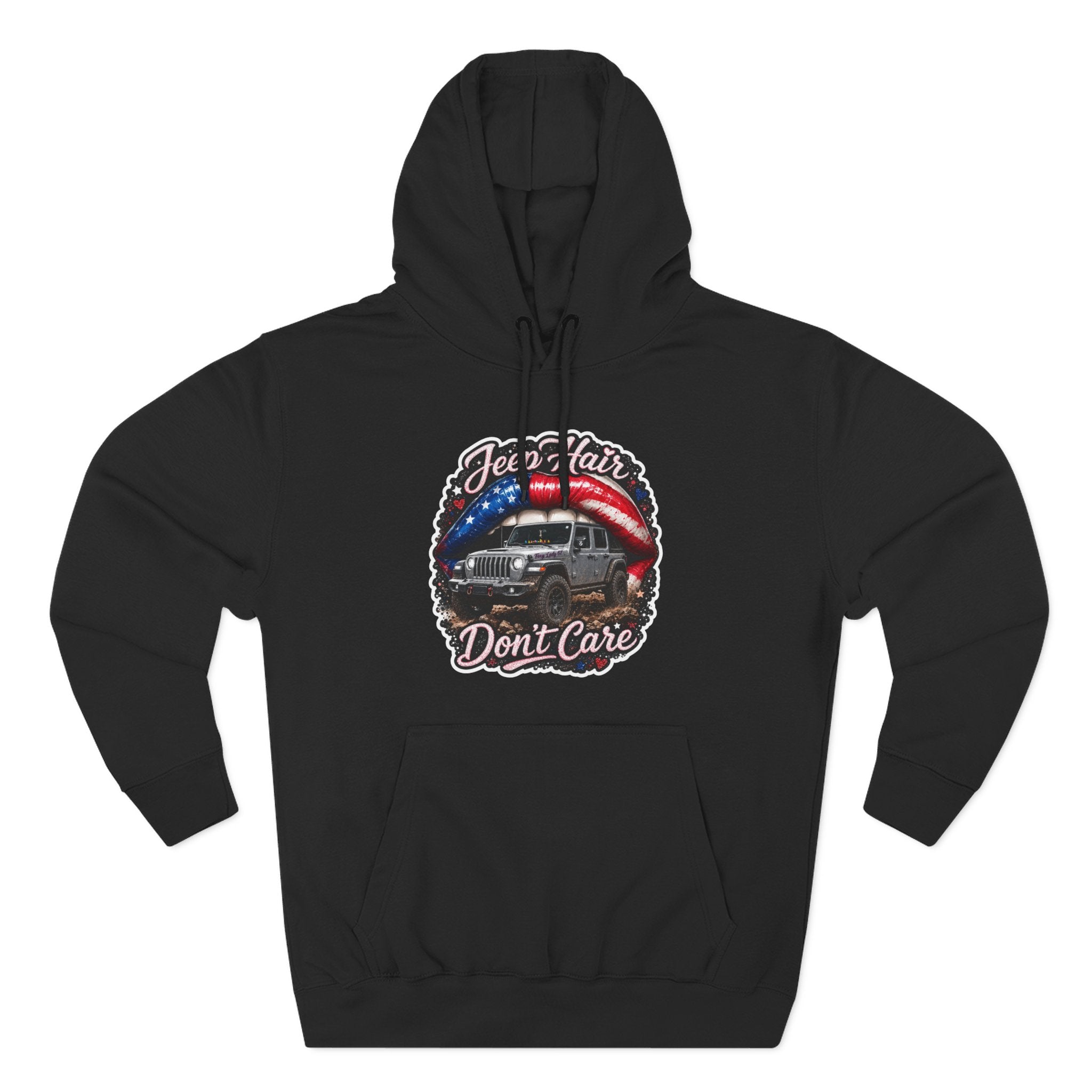 "Jeep Hair Don't Care" Graphic Fleece Pullover - Patriotic Jeep Hoodie