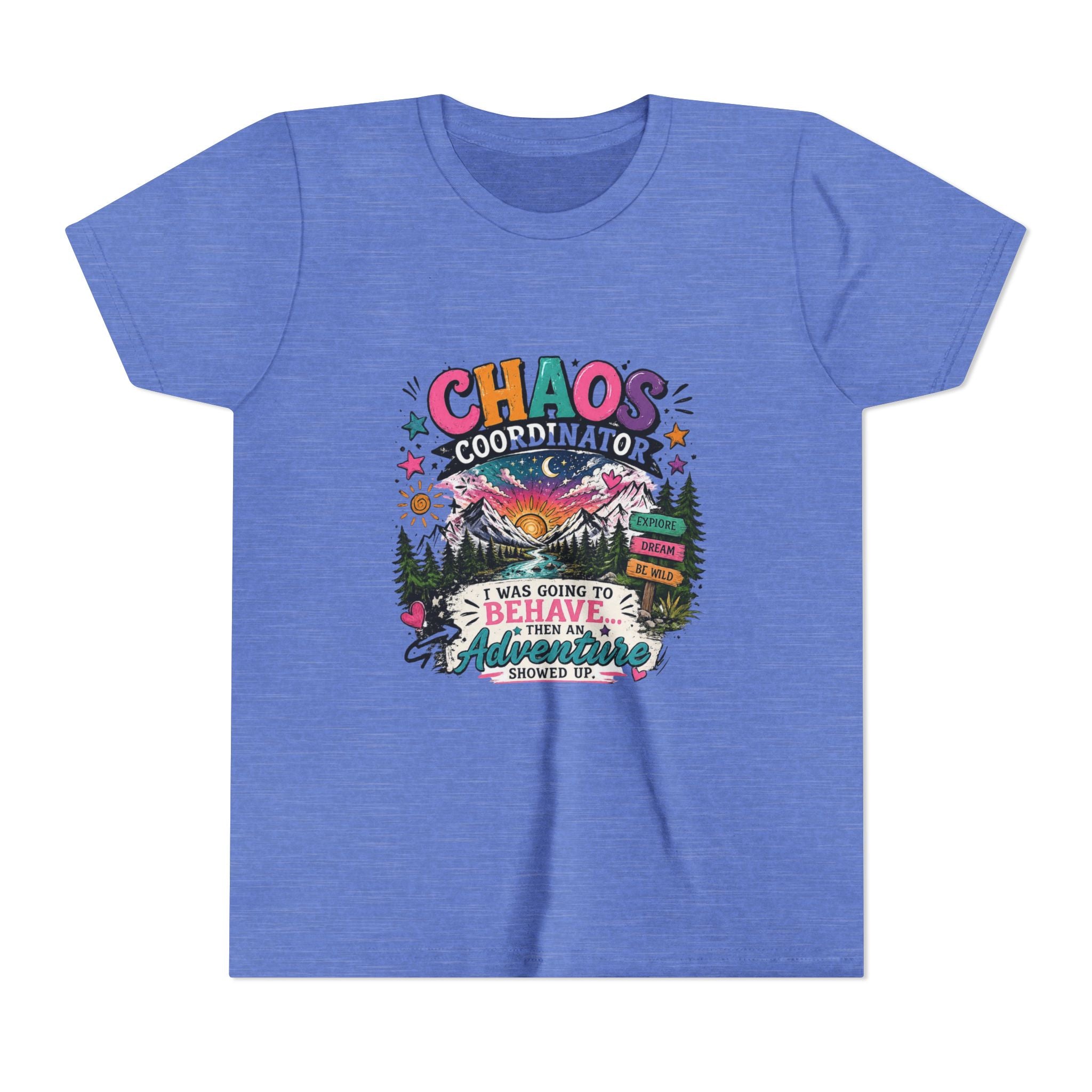Chaos Coordinator Kids T-Shirt – I Was Going To Behave But Then Adventure Showed Up Graphic Tee