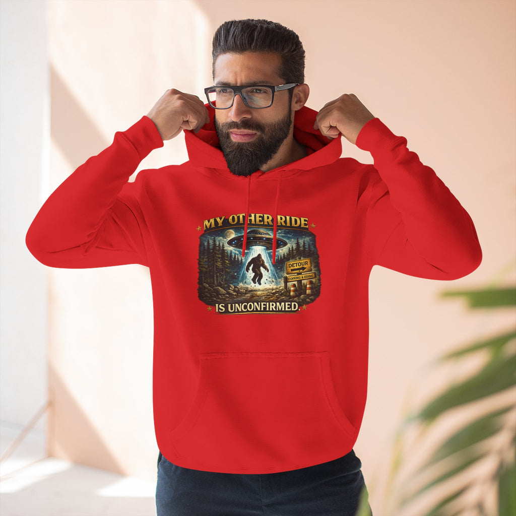 Bigfoot Hoodie - "My Other Ride Is Unconfirmed" Graphic Pullover