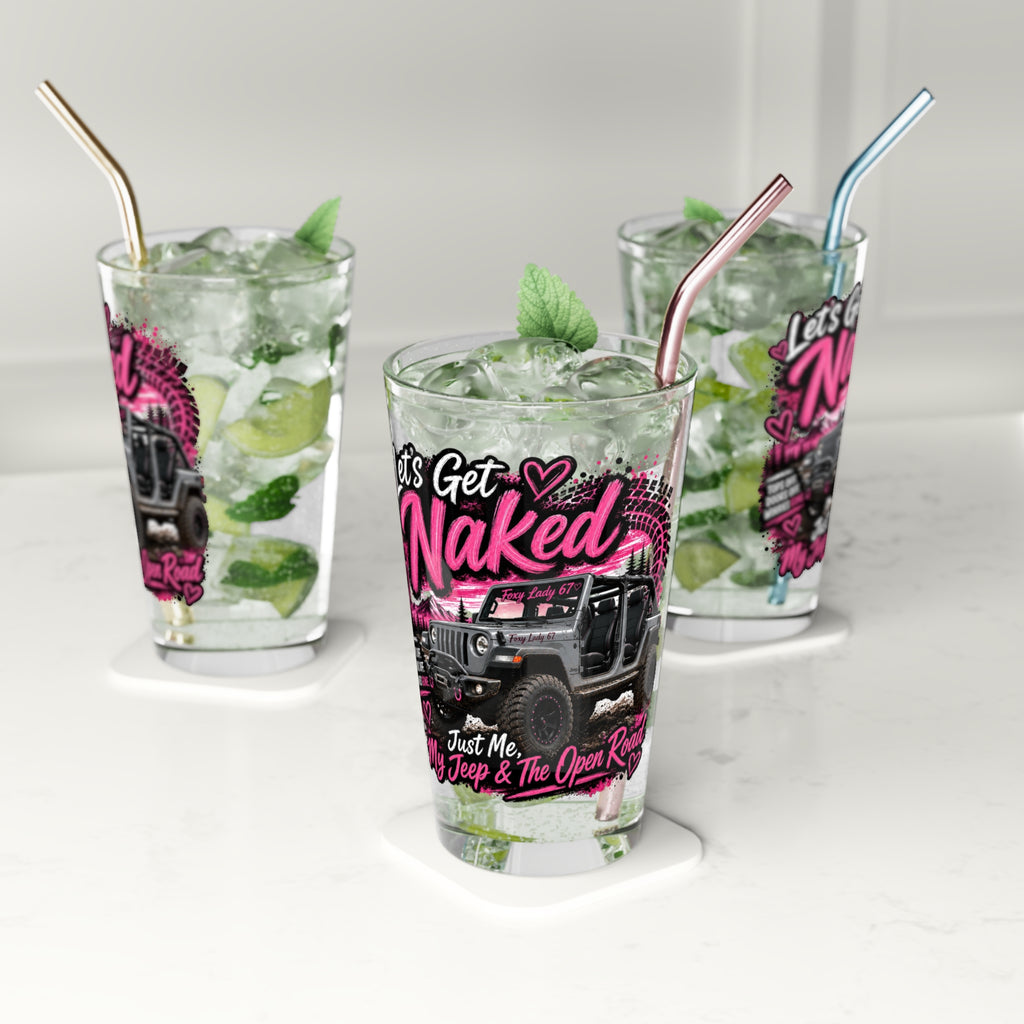 "Let's Get Naked" Jeep & Open Roof 16oz Beer Glass - Pint Glass