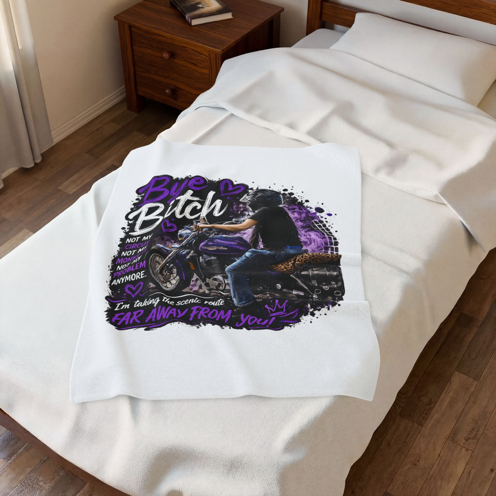 Bye Bitch Motorcycle Velveteen Plush Blanket