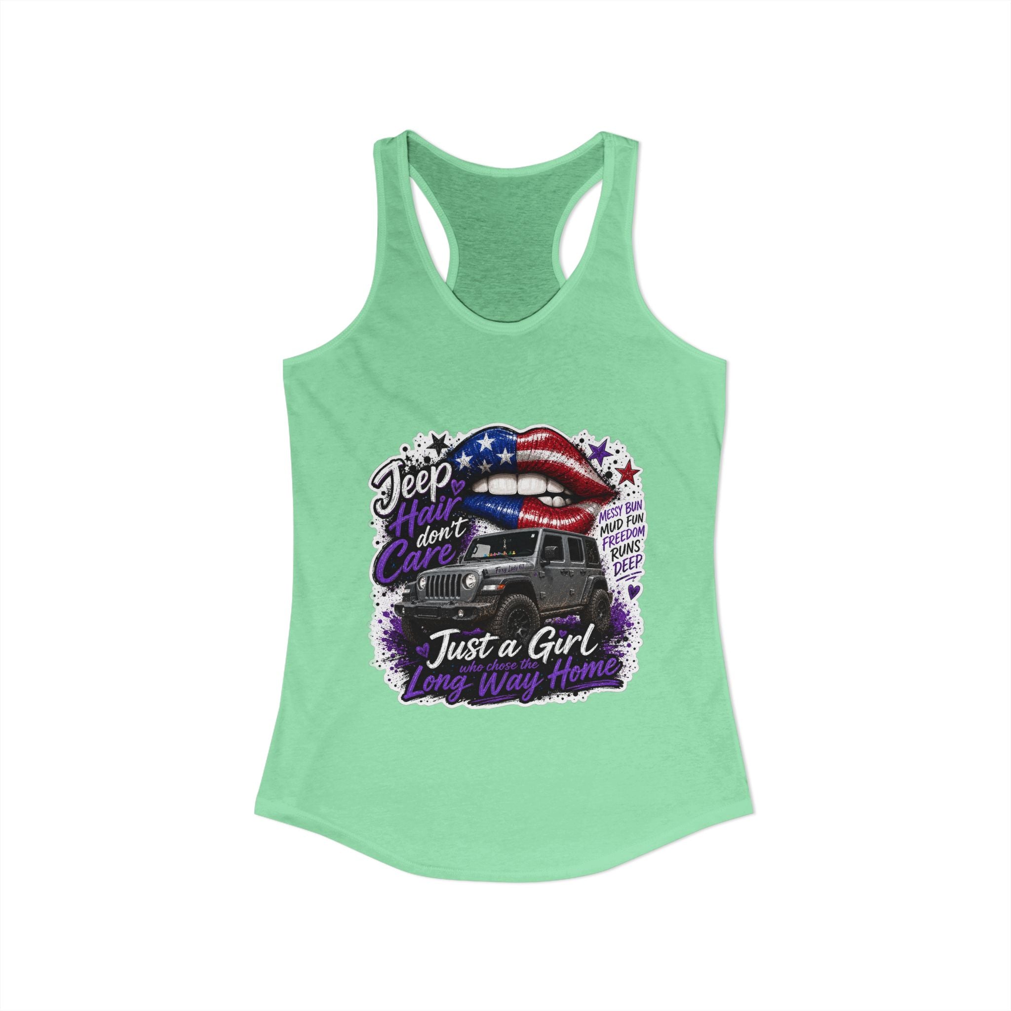 Jeep Hair Don't Care - Just a Girl A Long Way Home Women's Ideal Racerback Tank