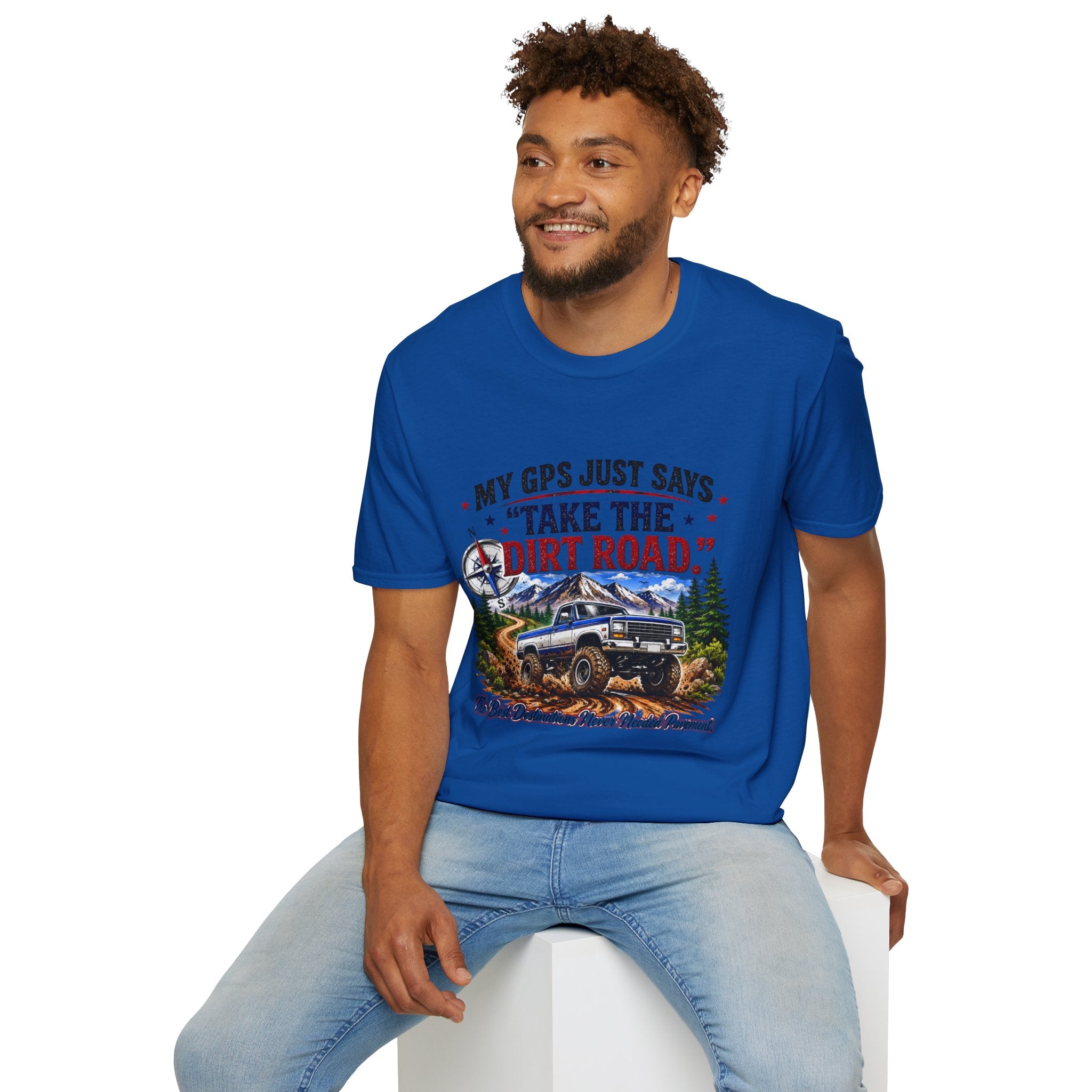 This GPS Just Says Take the Dirt Road Truck Unisex Softstyle T-Shirt