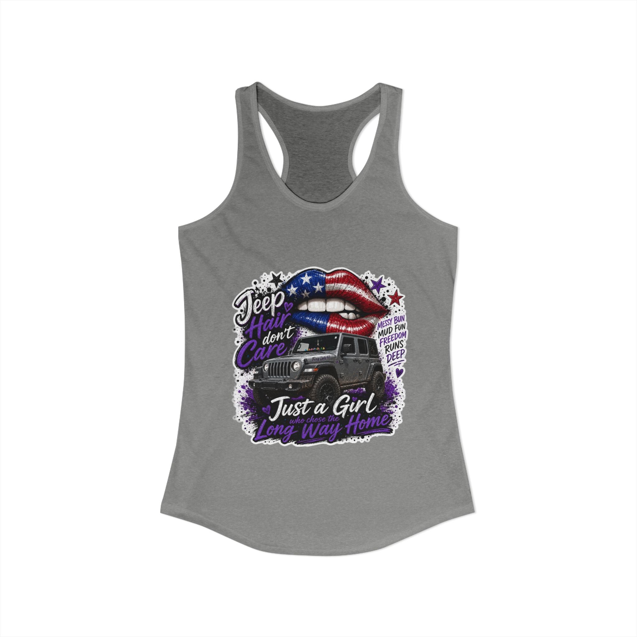 Jeep Hair Don't Care - Just a Girl A Long Way Home Women's Ideal Racerback Tank