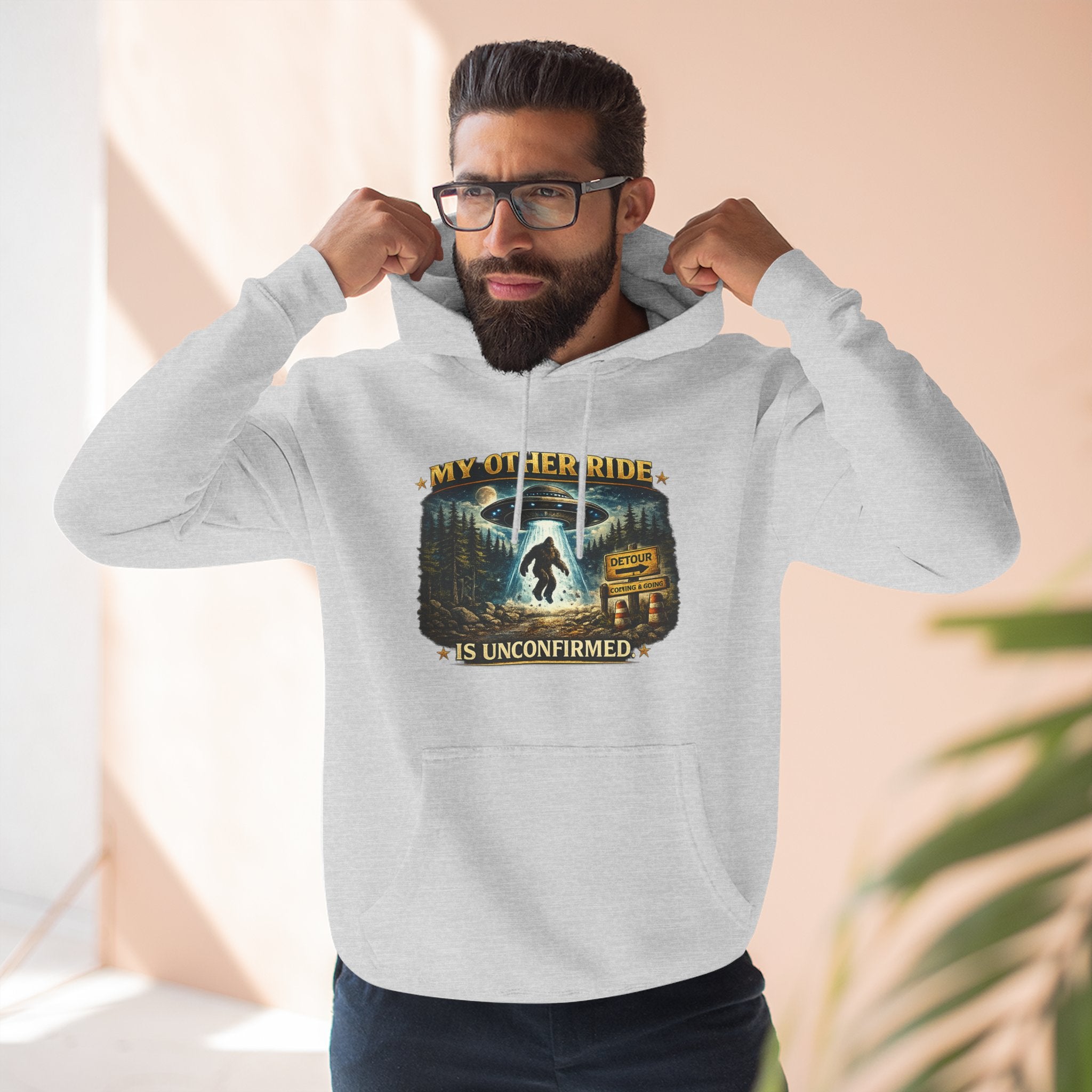 Bigfoot Hoodie - "My Other Ride Is Unconfirmed" Graphic Pullover