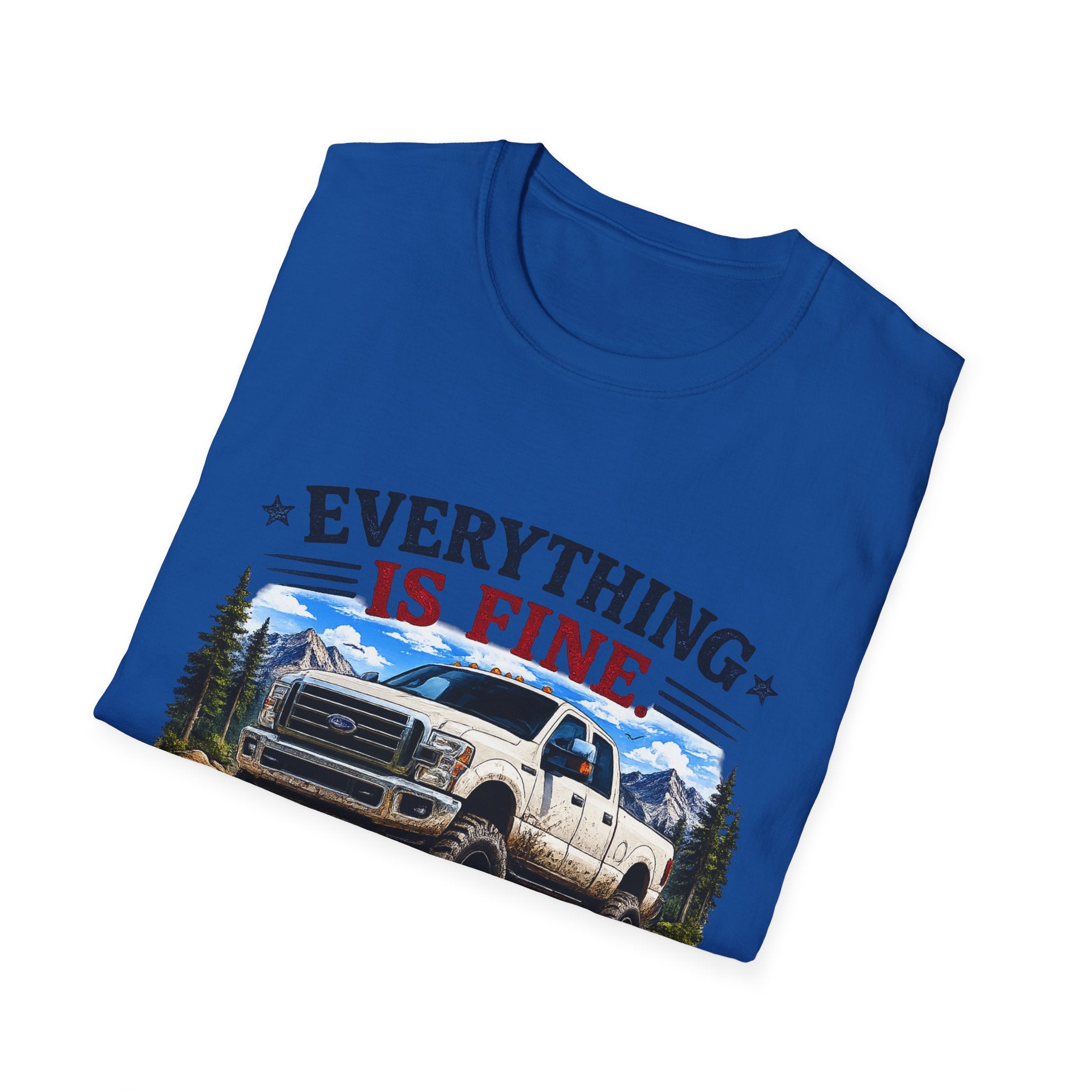 Everything Is Fine That's My Final Answer Truck Softstyle T-Shirt