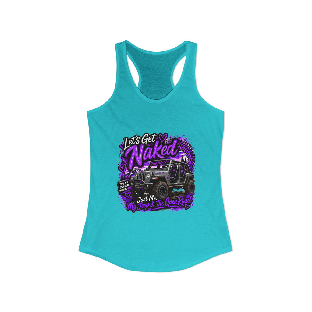 Let's Get Naked Jeep - Women's Ideal Racerback Tank