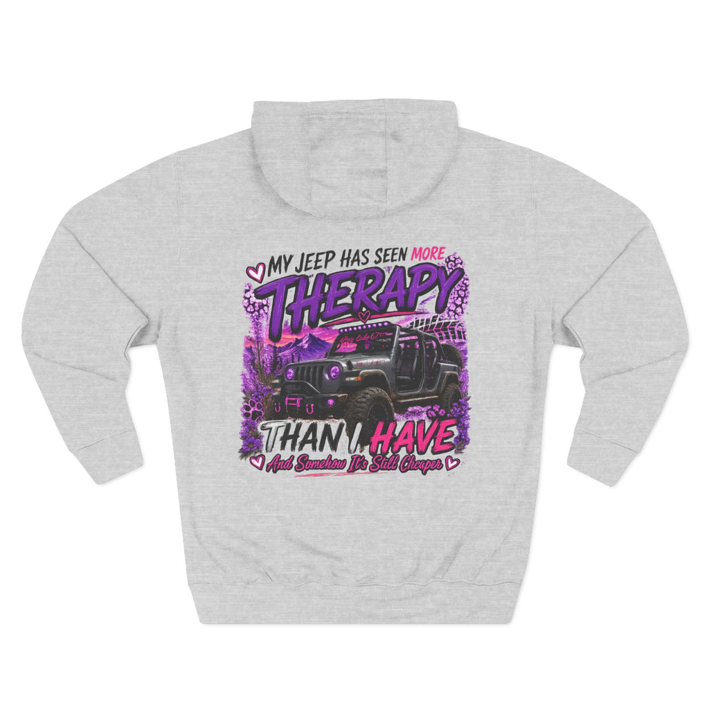 Jeep Therapy Hoodie - "My Jeep Has Seen More Therapy Than I Have" Off-Road Fleece Pullover