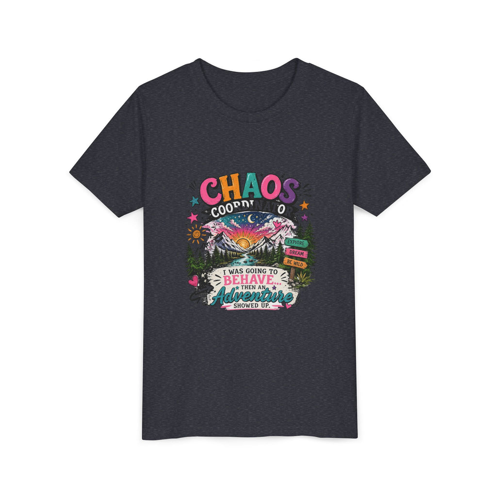 Chaos Coordinator Kids T-Shirt – I Was Going To Behave But Then Adventure Showed Up Graphic Tee