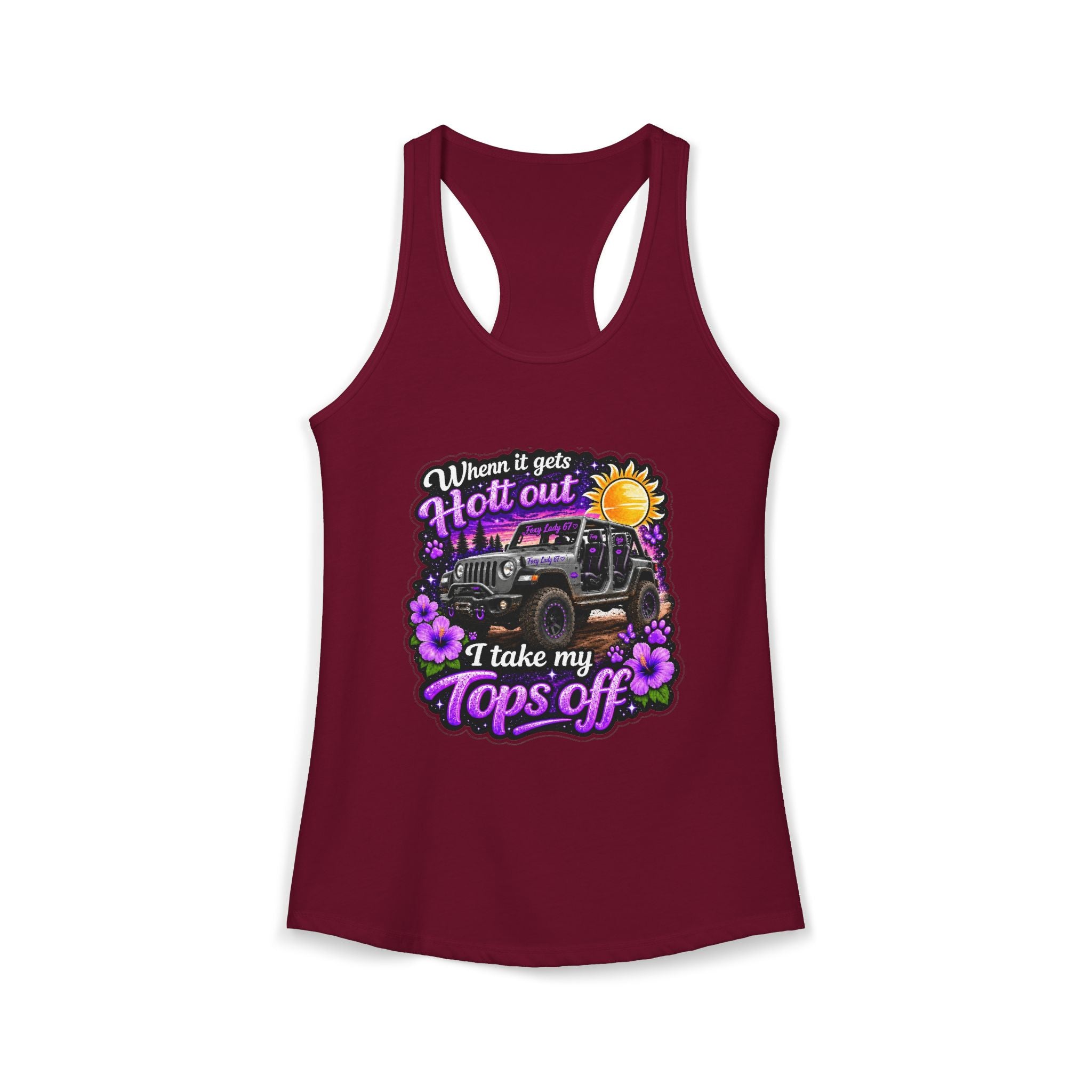 When It Gets Hot Out I Take My Tops Off - Jeep - Women's Ideal Racerback Tank