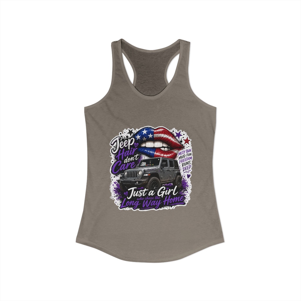 Jeep Hair Don't Care - Just a Girl A Long Way Home Women's Ideal Racerback Tank