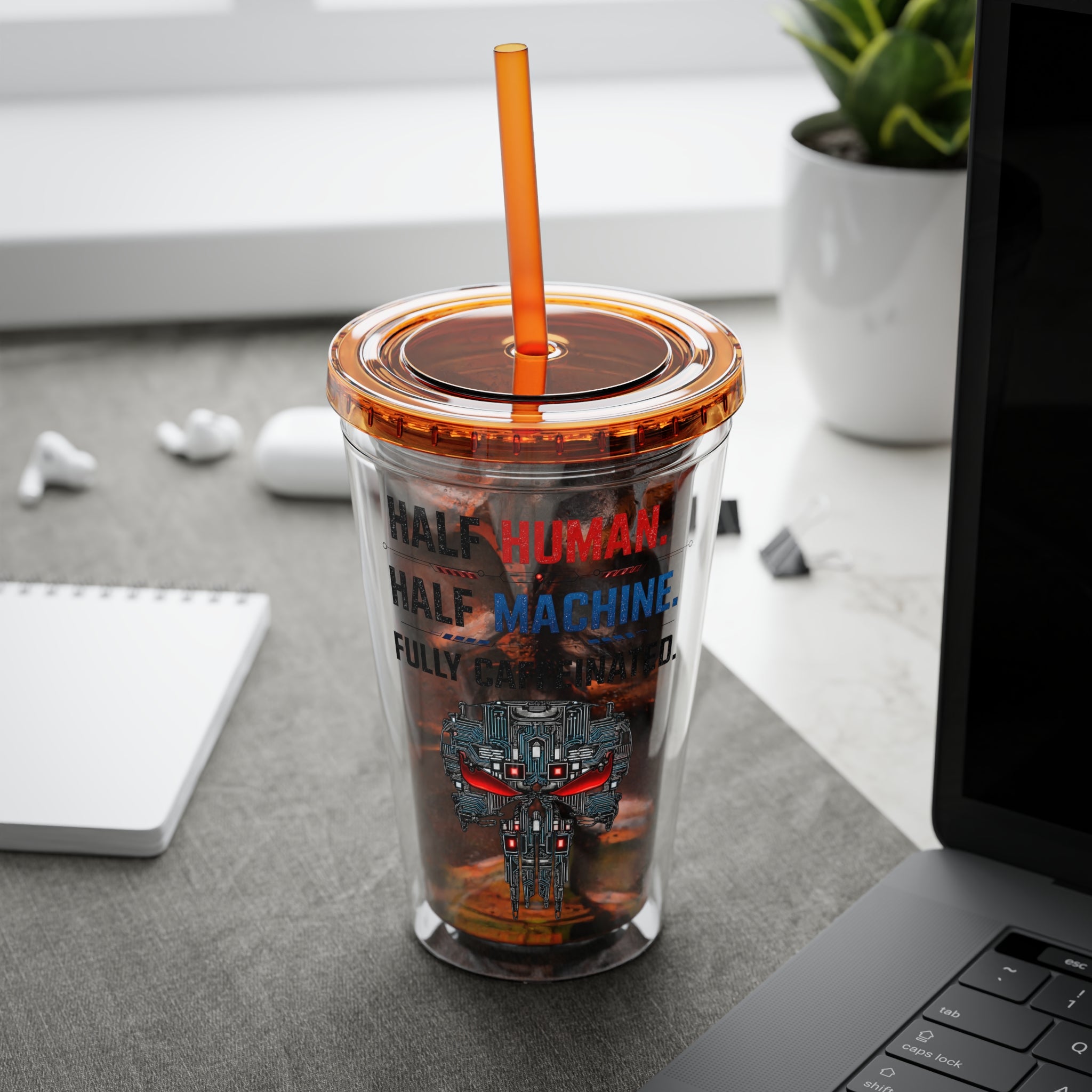 Half Human. Half Machine. Fully Caffeinated Sunsplash Tumbler with Straw, 16oz