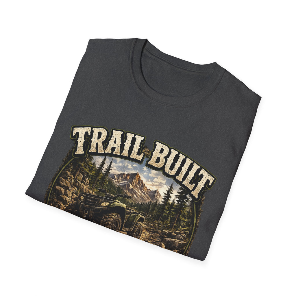 Trail-Built T-Shirt — Mountain Forest Adventure Tee ("Trail Built: Character Is Built Where The Pavement Ends")