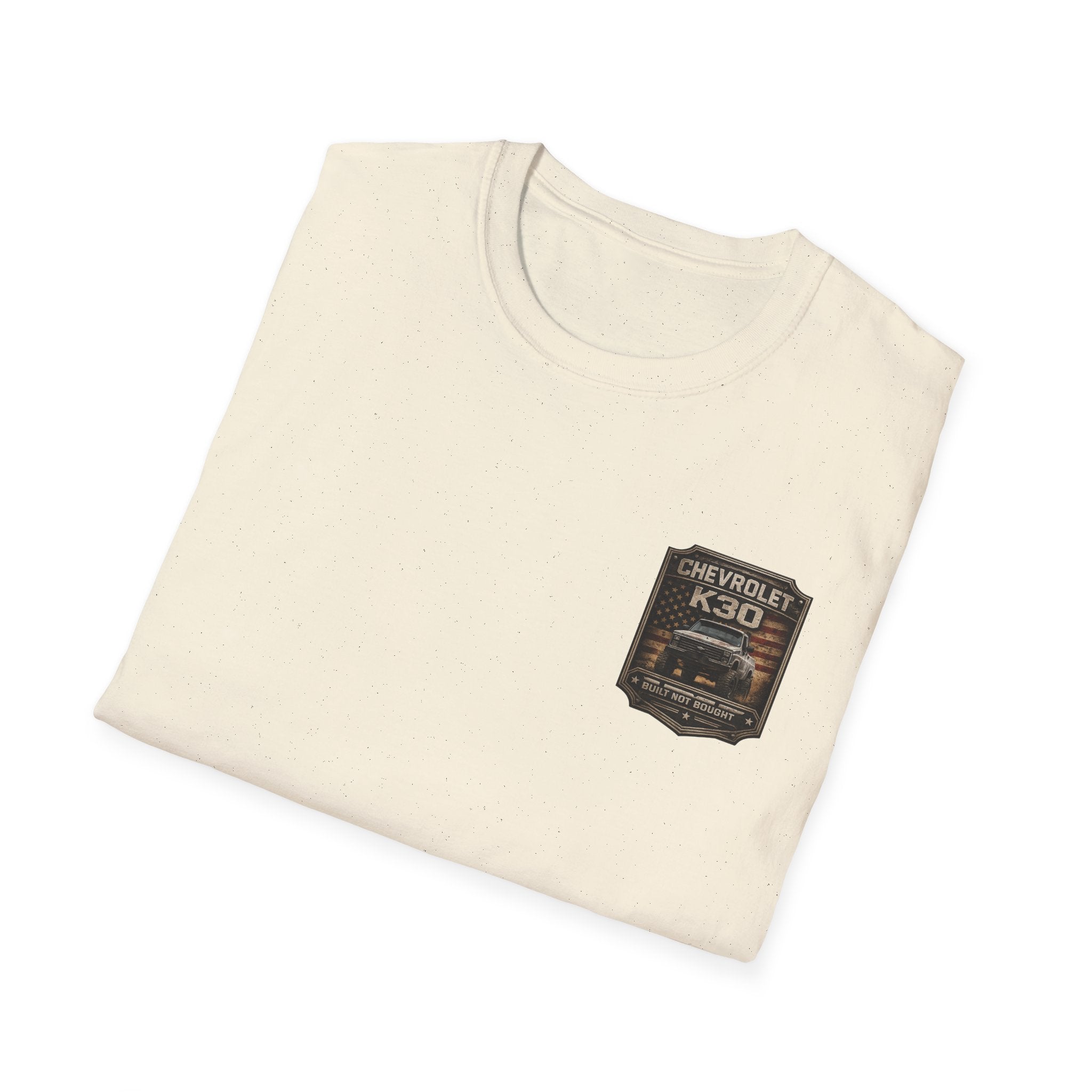 Built Not Bought - Chevrolet K30 Vintage Badge T-Shirt