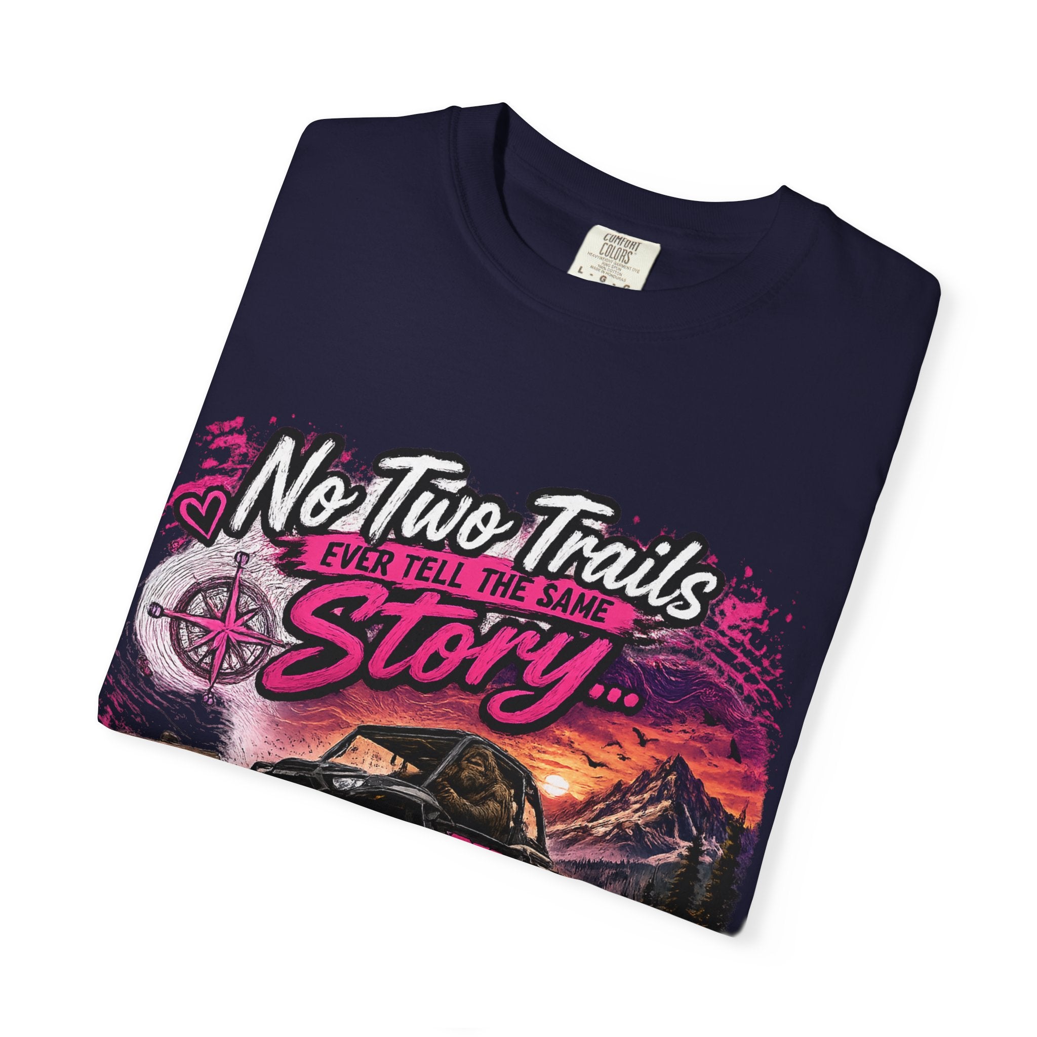 Off‑Road Truck T‑Shirt — “No Two Trails Ever Tell the Same Story” Adventure Tee