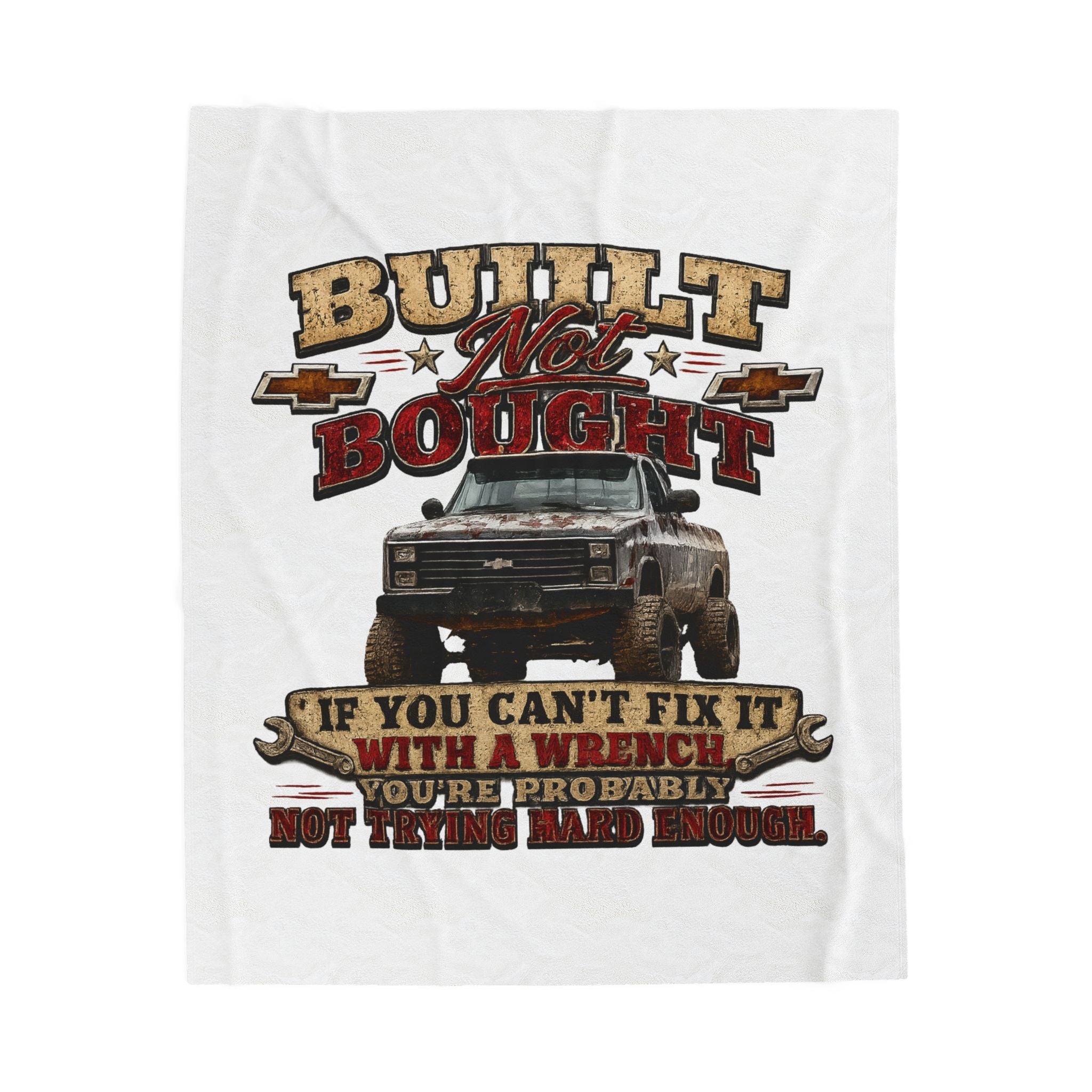 "If You Can't Fix It With A Wrench" Mechanic Gift — Built Not Bought Truck Velveteen Plush Blanket