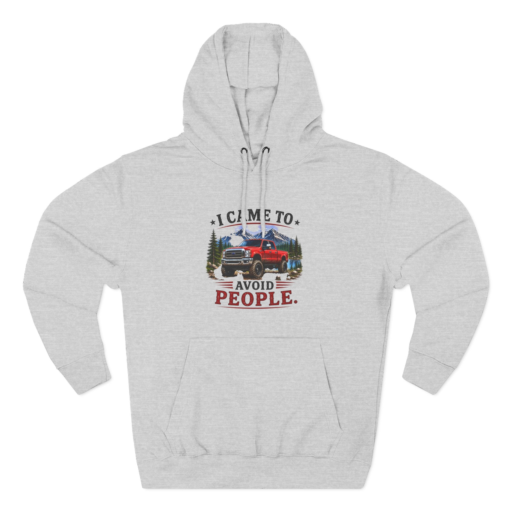 I Came to Avoid People Truck Three-Panel Fleece Hoodie