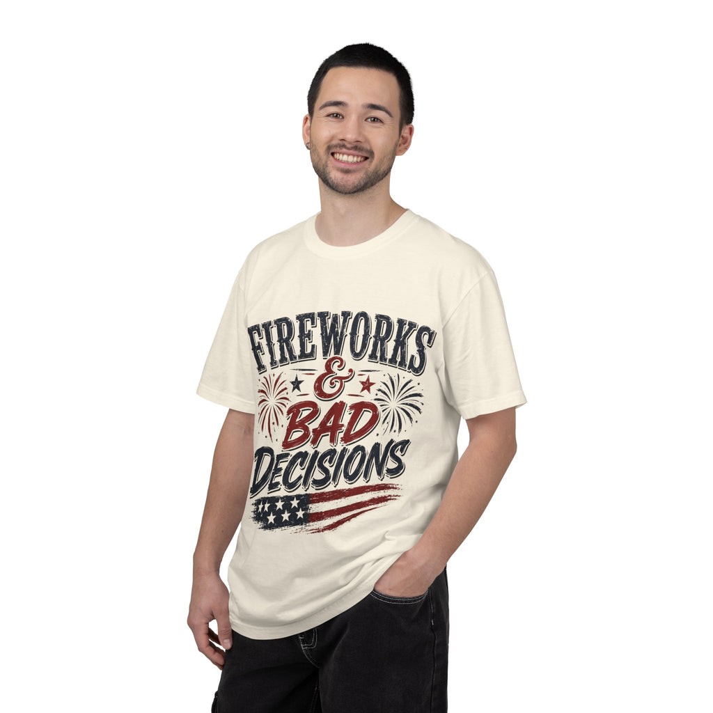 Fireworks & Bad Decisions T-Shirt — Patriotic 4th of July Party Tee
