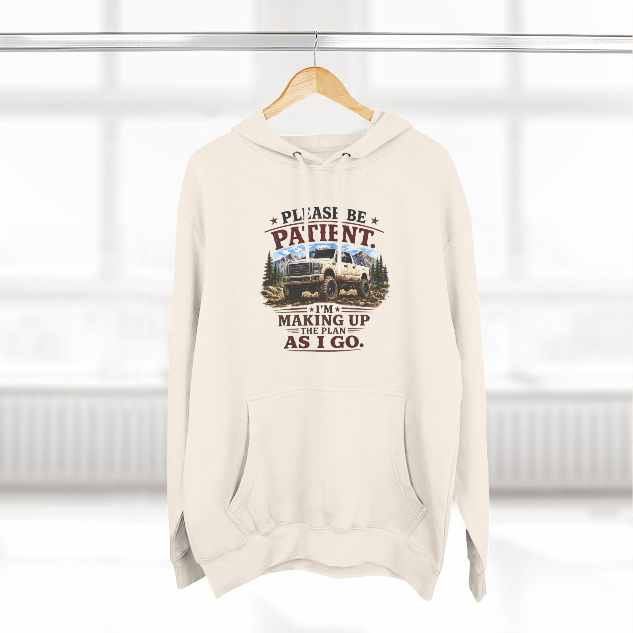 Patient Camper Hoodie — "Please Be Patient I'm Making Up As I Go" Cozy Graphic Hoodie