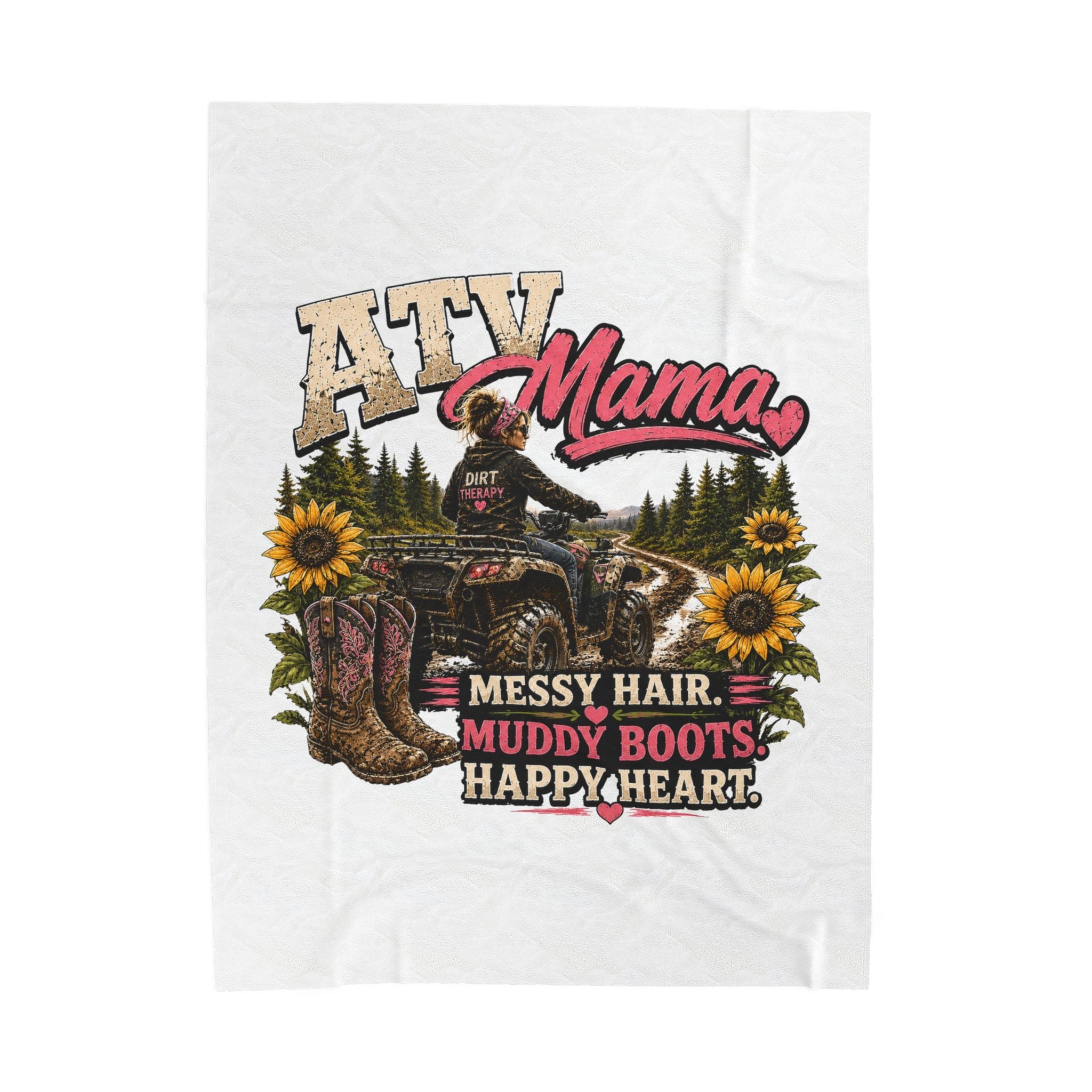 ATV Mama Messy Hair, Muddy Boots, Happy Heart Velveteen Plush Blanket