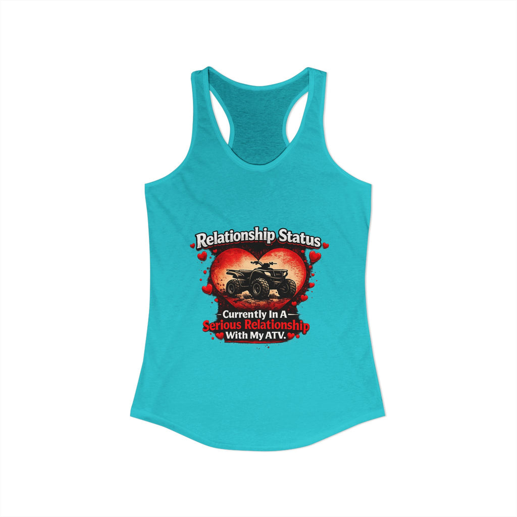 Relationship Status ATV Women's Ideal Racerback Tank