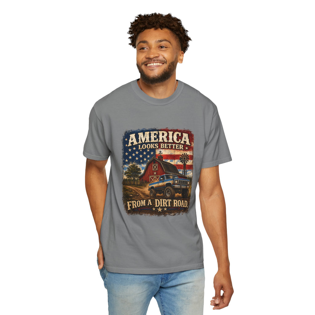 America Looks Better From a Dirt Road T-Shirt