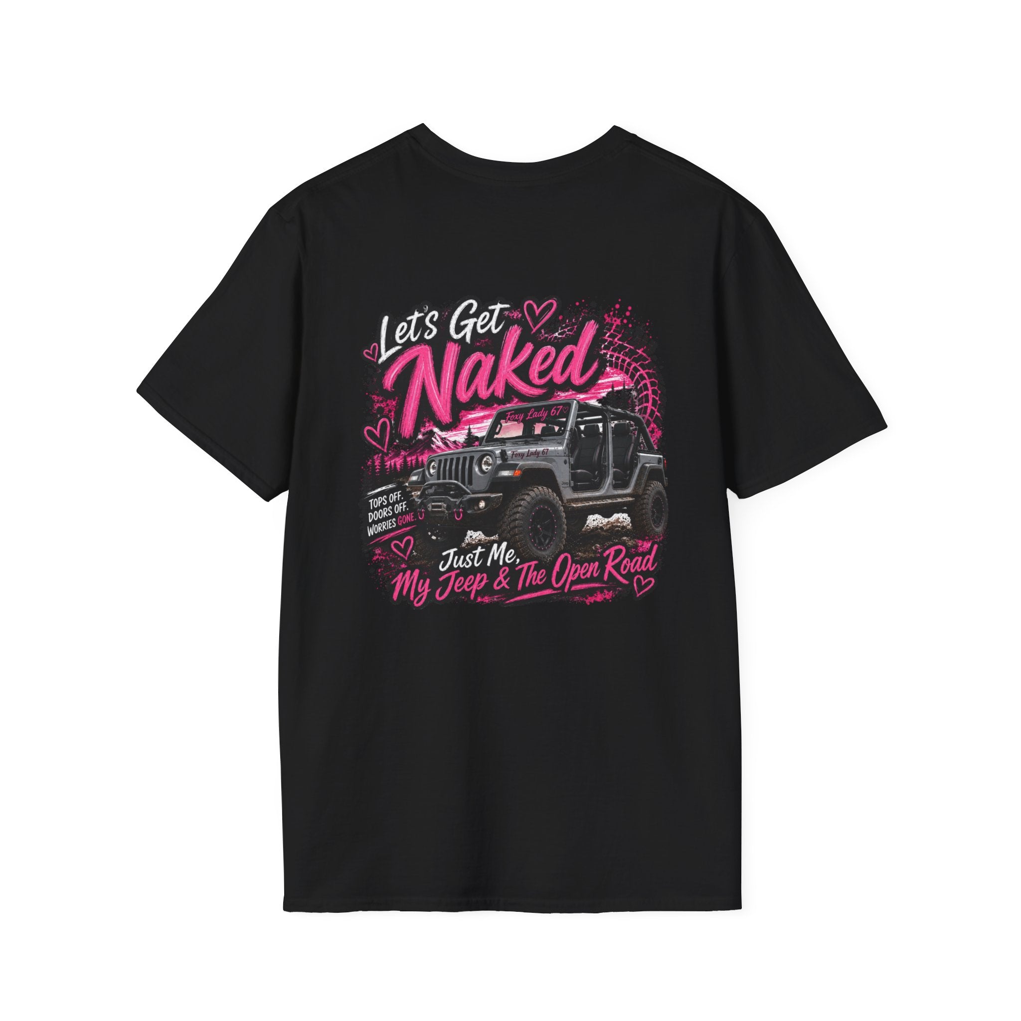 Lets Get Naked Jeep (design on front and back) Softstyle T-Shirt