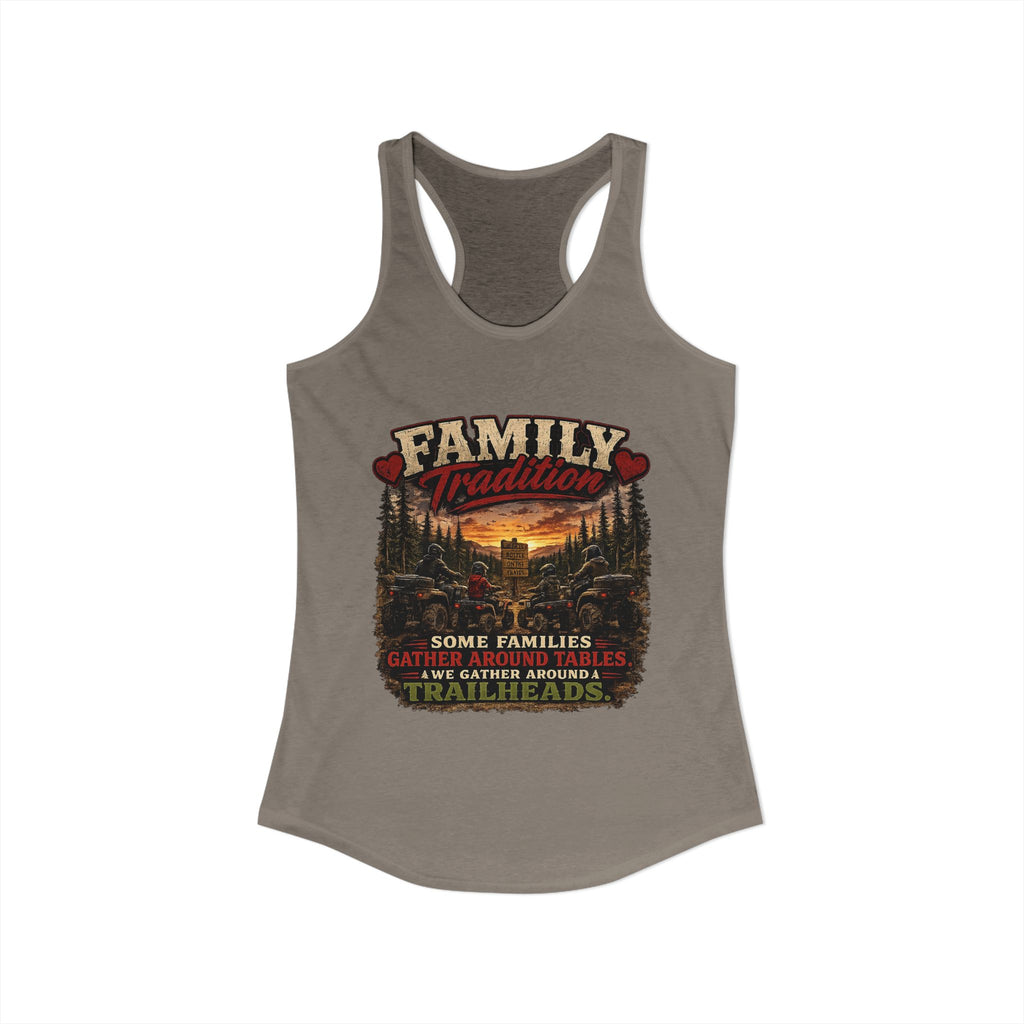 Family Tradition Women's Ideal Racerback Tank
