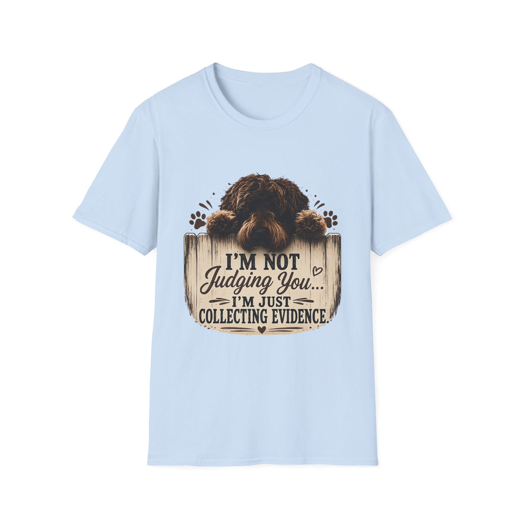 'I'm Not Judging You I'm Just Collecting Evidence' Unisex Softstyle T-Shirt